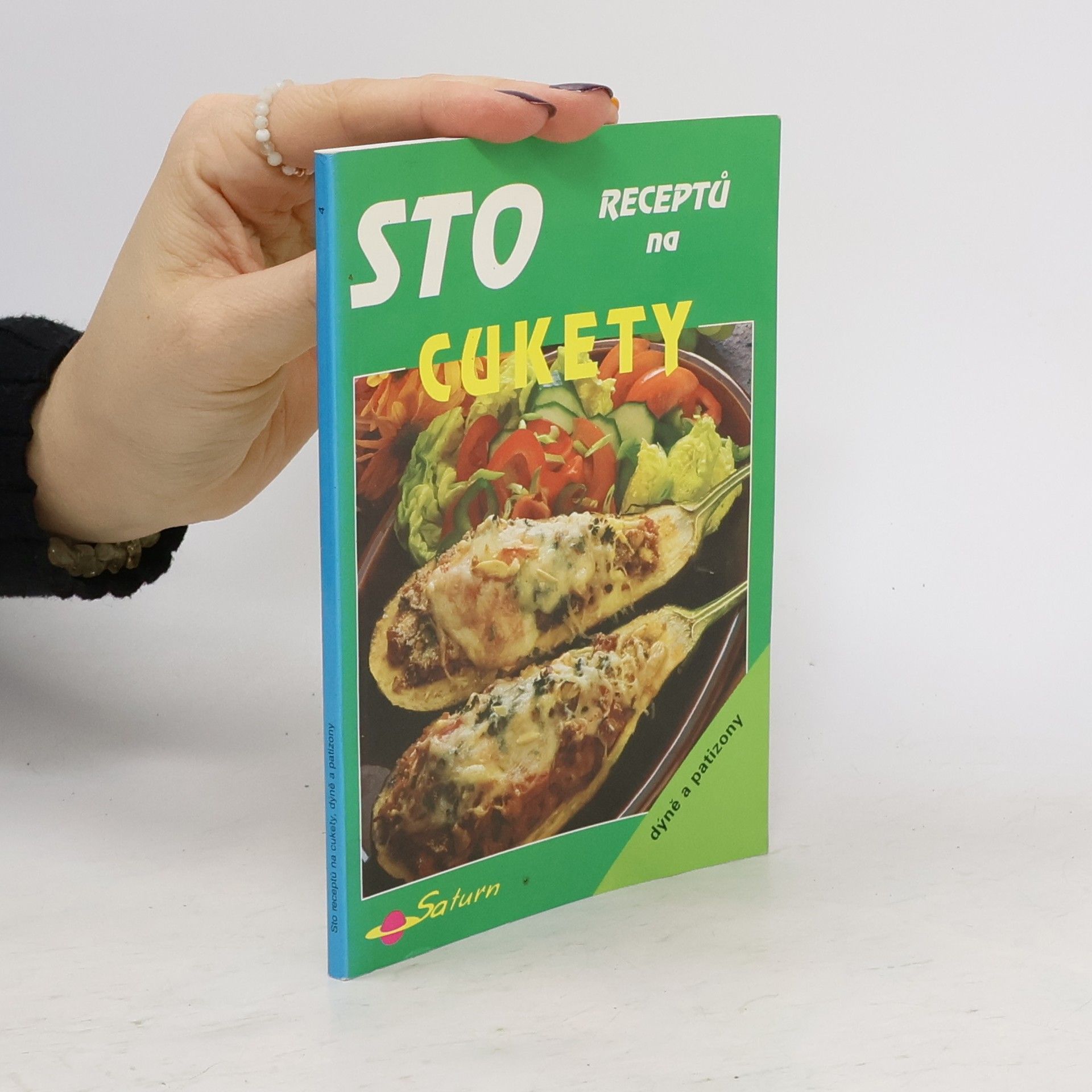 Jarmila Mandžuková Sto receptů na cukety