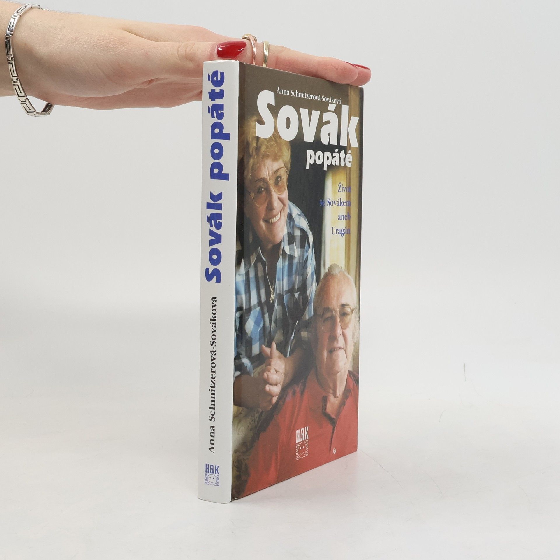 Anna Sováková Sovák popáté. Život se Sovákem, aneb, Uragán