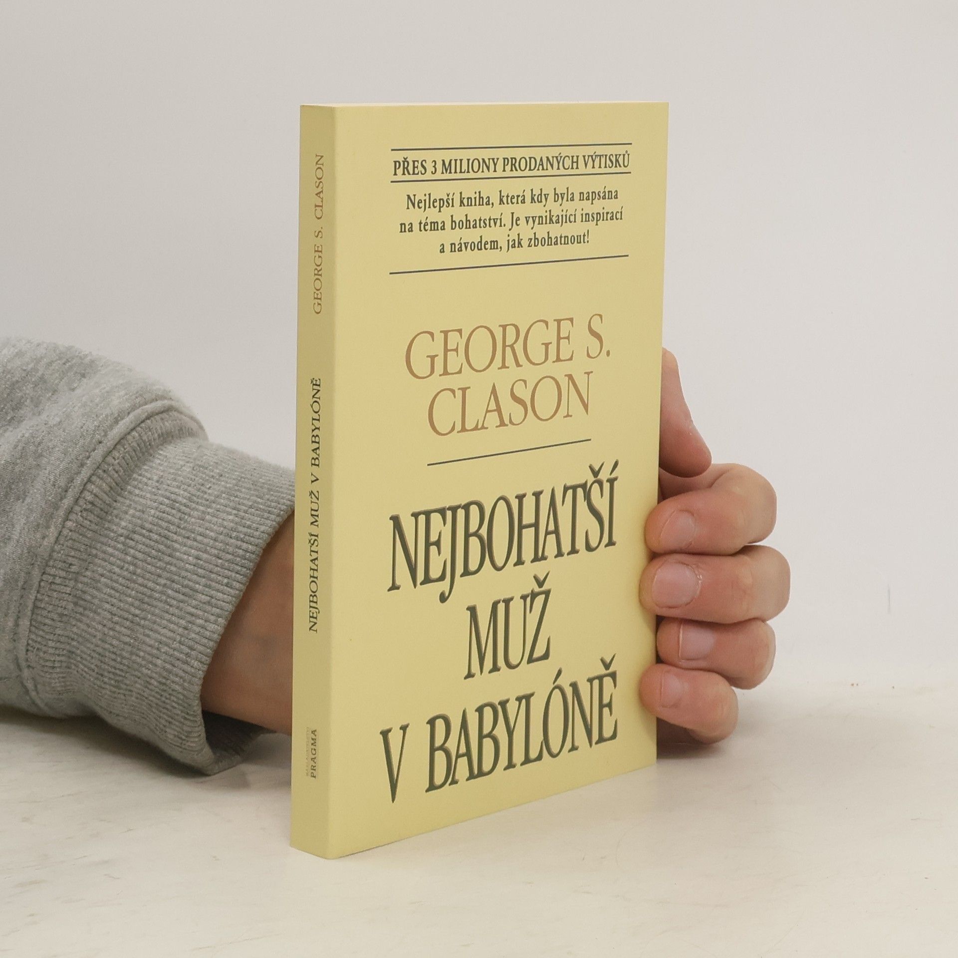 George S. Clason Nejbohatší muž v Babylóně