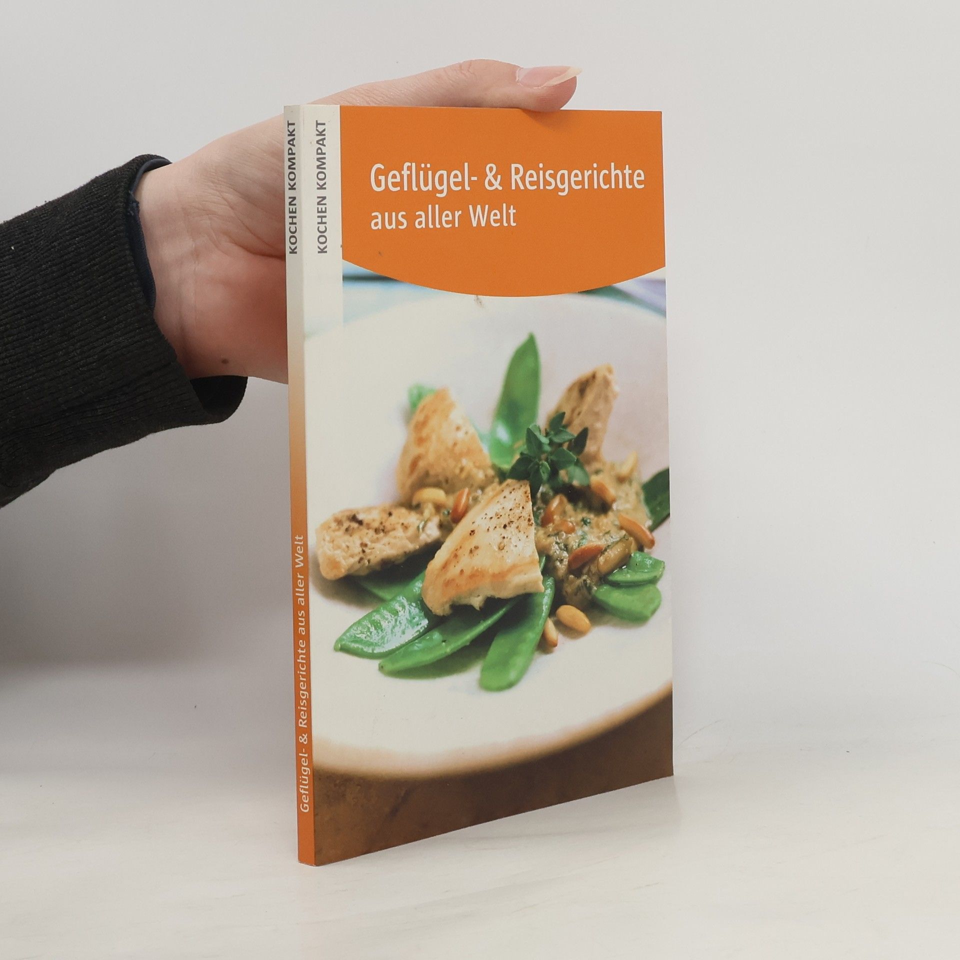 Auteurscollectief Geflügel- & Reisgerichte aus aller Welt