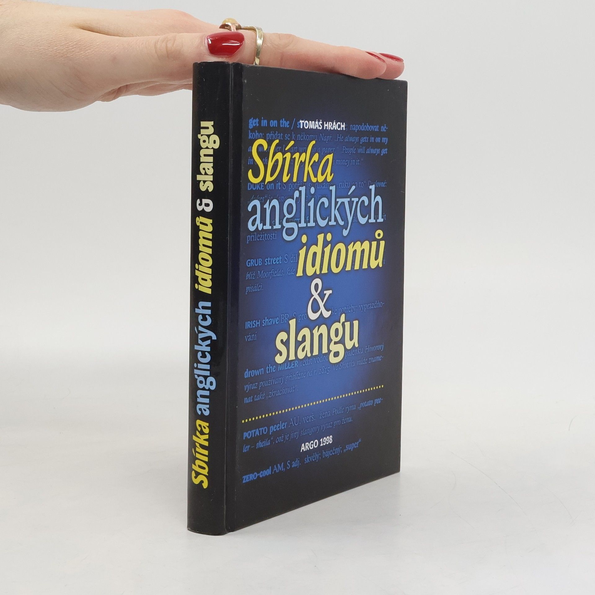 Tomáš Hrách Sbírka anglických idiomů & slangu