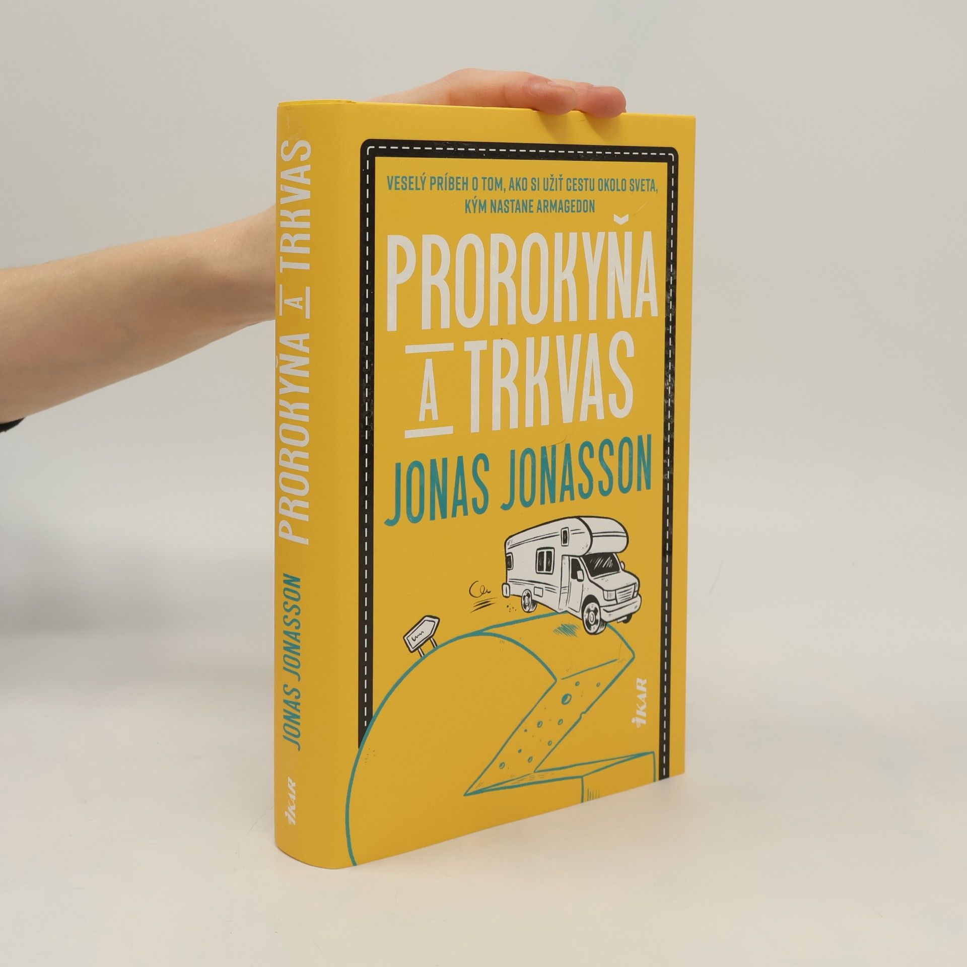 Jonas Jonasson Prorokyňa a Trkvas