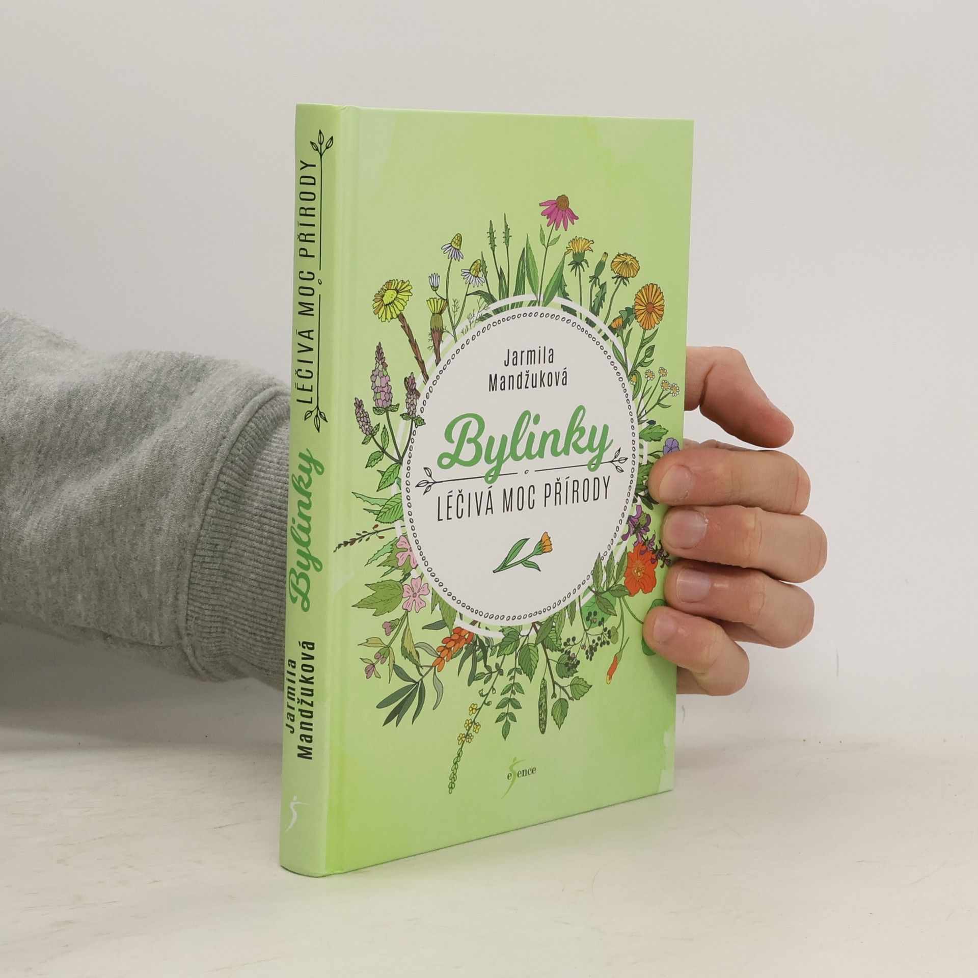 Mandžuková Jarmila Bylinky : léčivá moc přírody