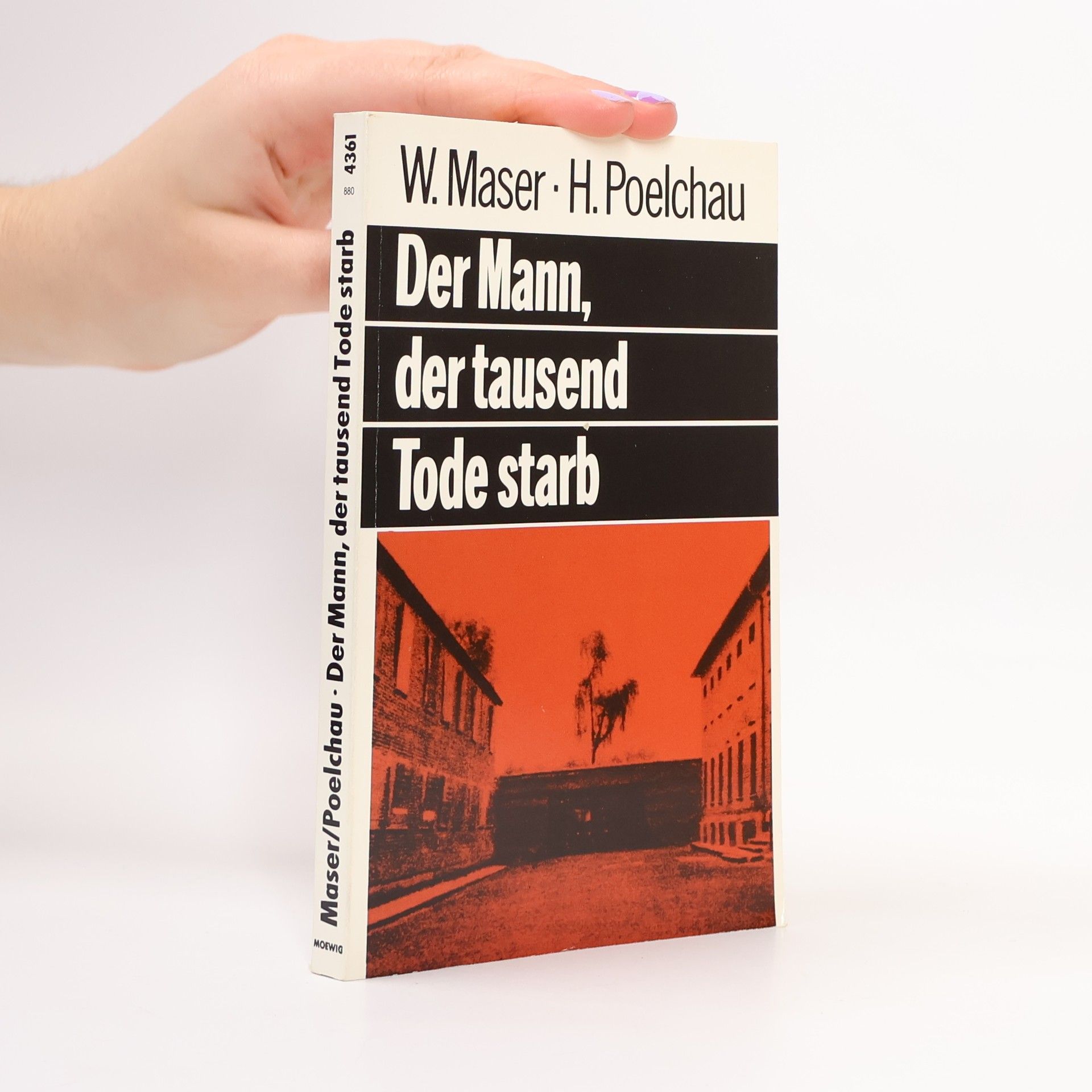 Werner Maser Der Mann der tausend Tode starb