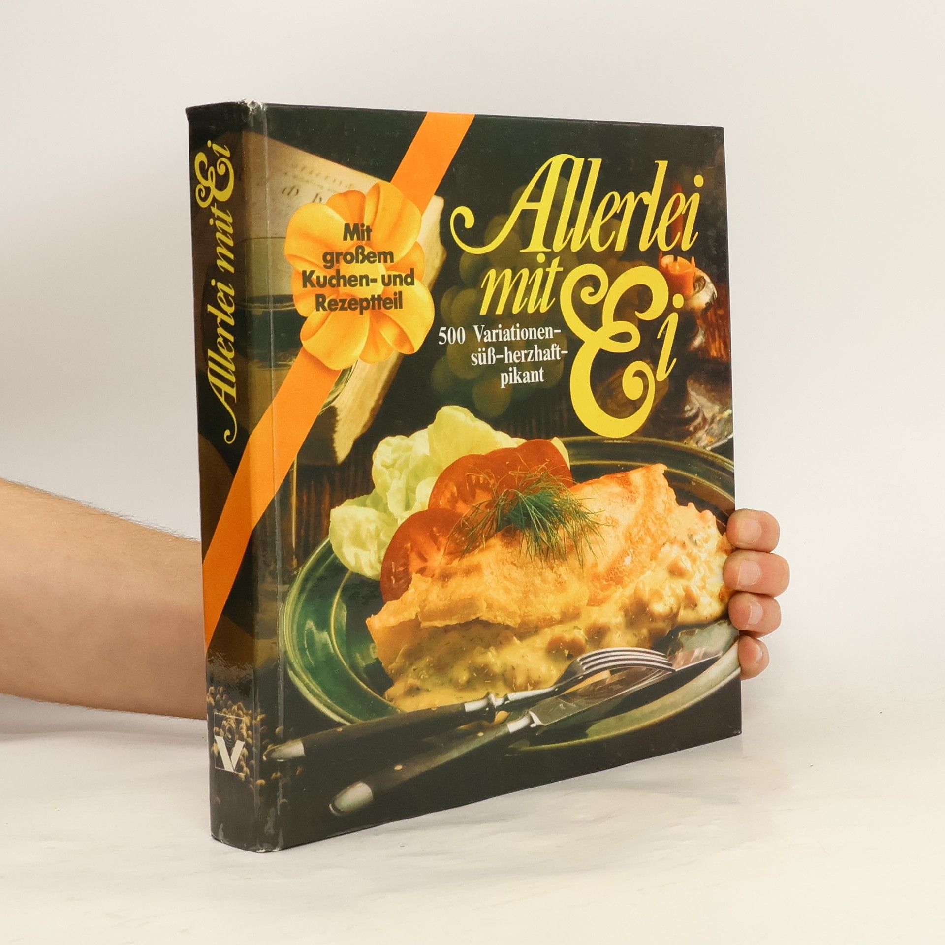 Autores varios Allerlei mit Ei. 500 Variationen süß - herzhaft - pikant