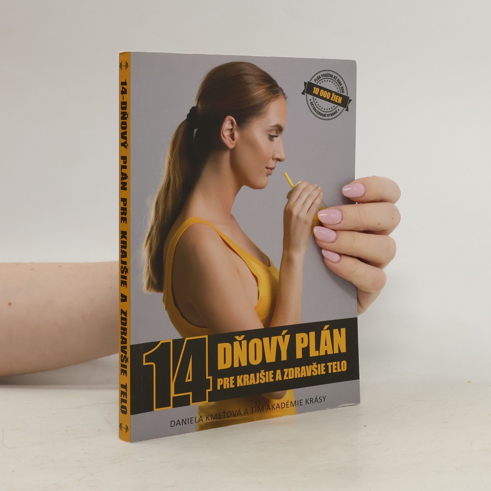 Daniela Kmeťová 14 dňový plán pre krajšie a zdravšie telo