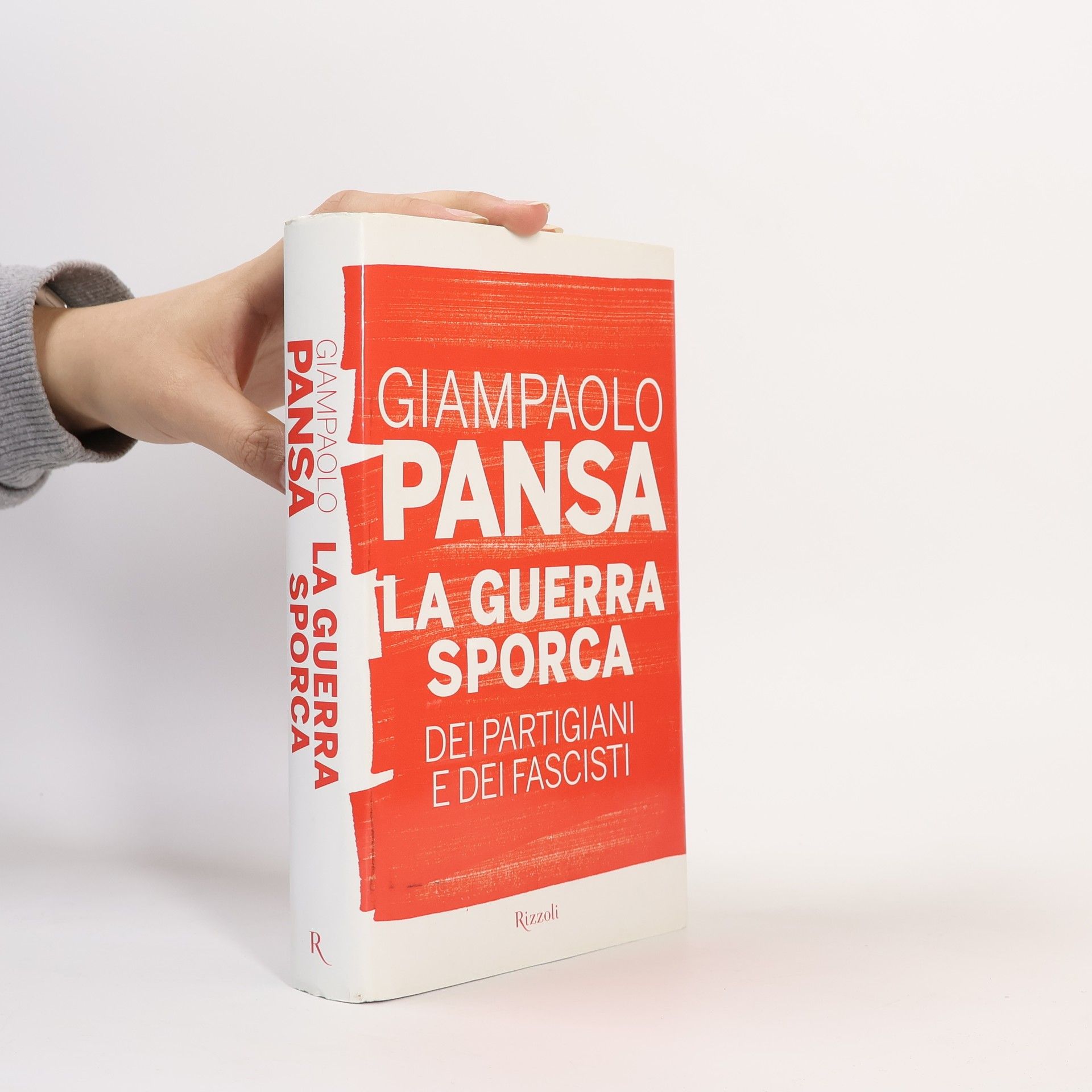 Giampaolo Pansa La guerra sporca dei partigiani e dei fascisti