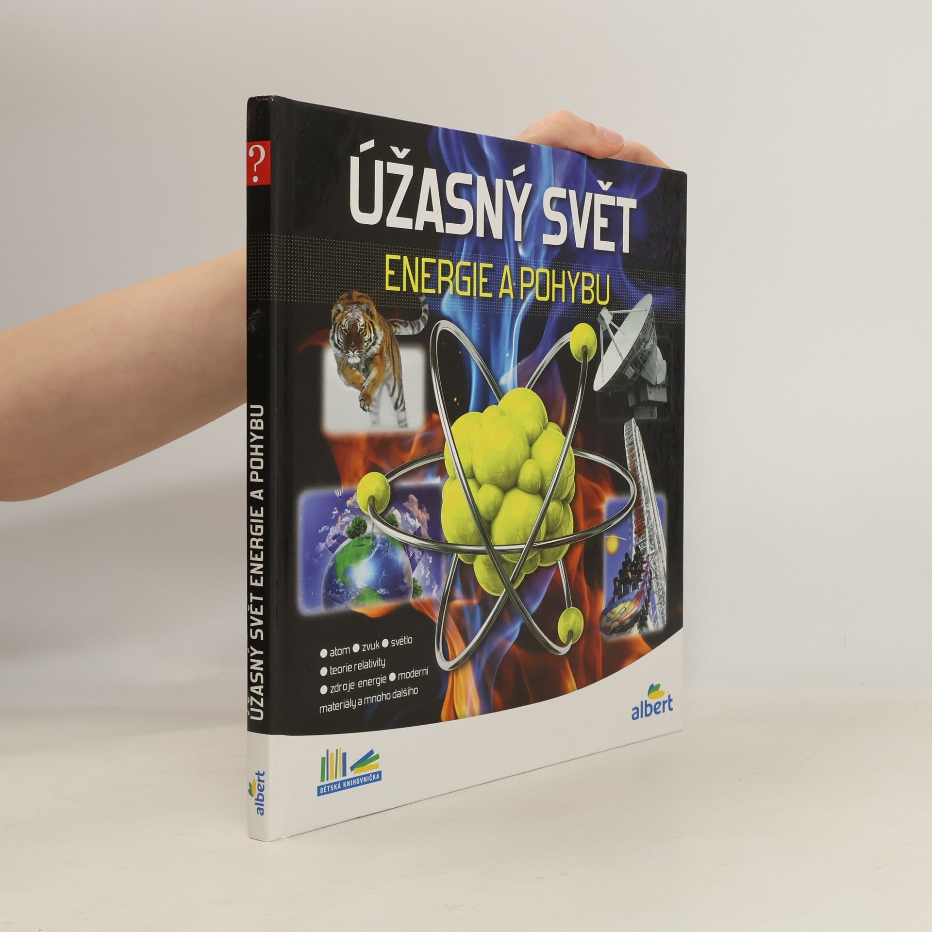 Jiří Kolda Úžasný svět energie a pohybu. Jak to funguje?