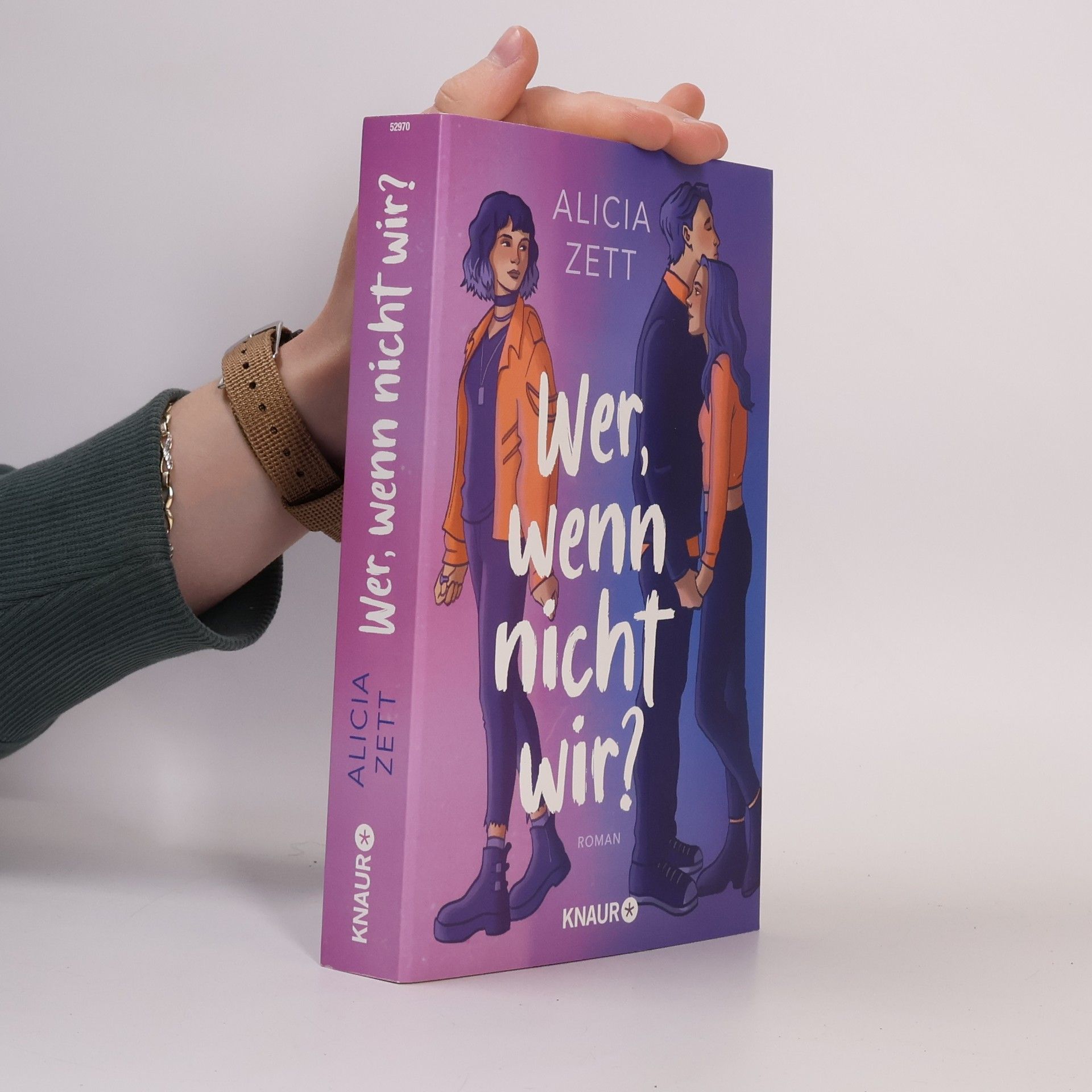 Wer, wenn nicht wir. Roman | Auftakt der queeren New-Adult-Dilogie von Spiegel-Bestseller-Autorin Alicia Zett