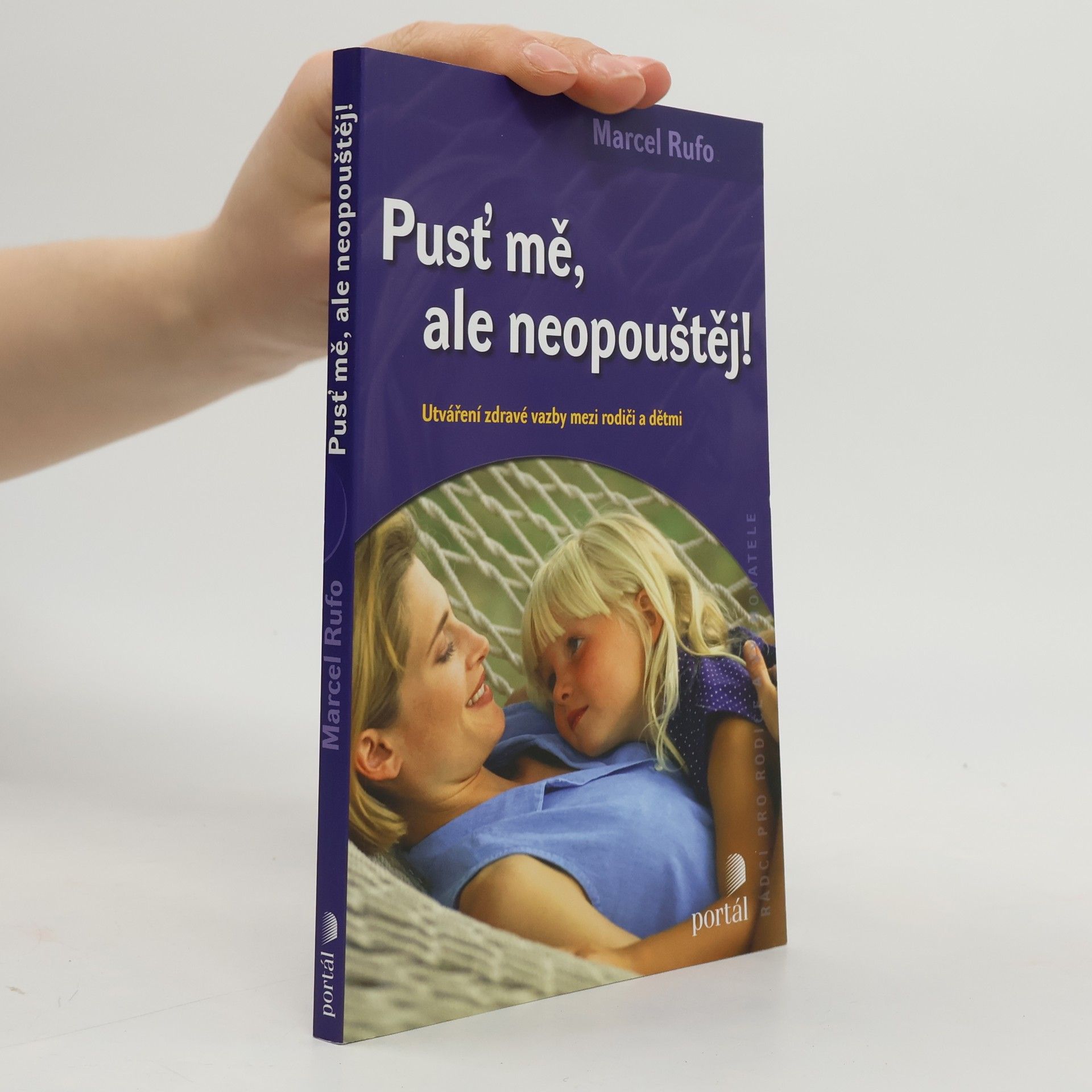 Pusť mě, ale neopouštěj!