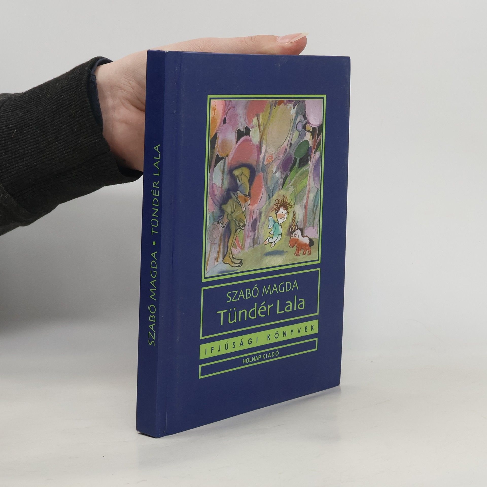 Magda Szabó Tündér Lala