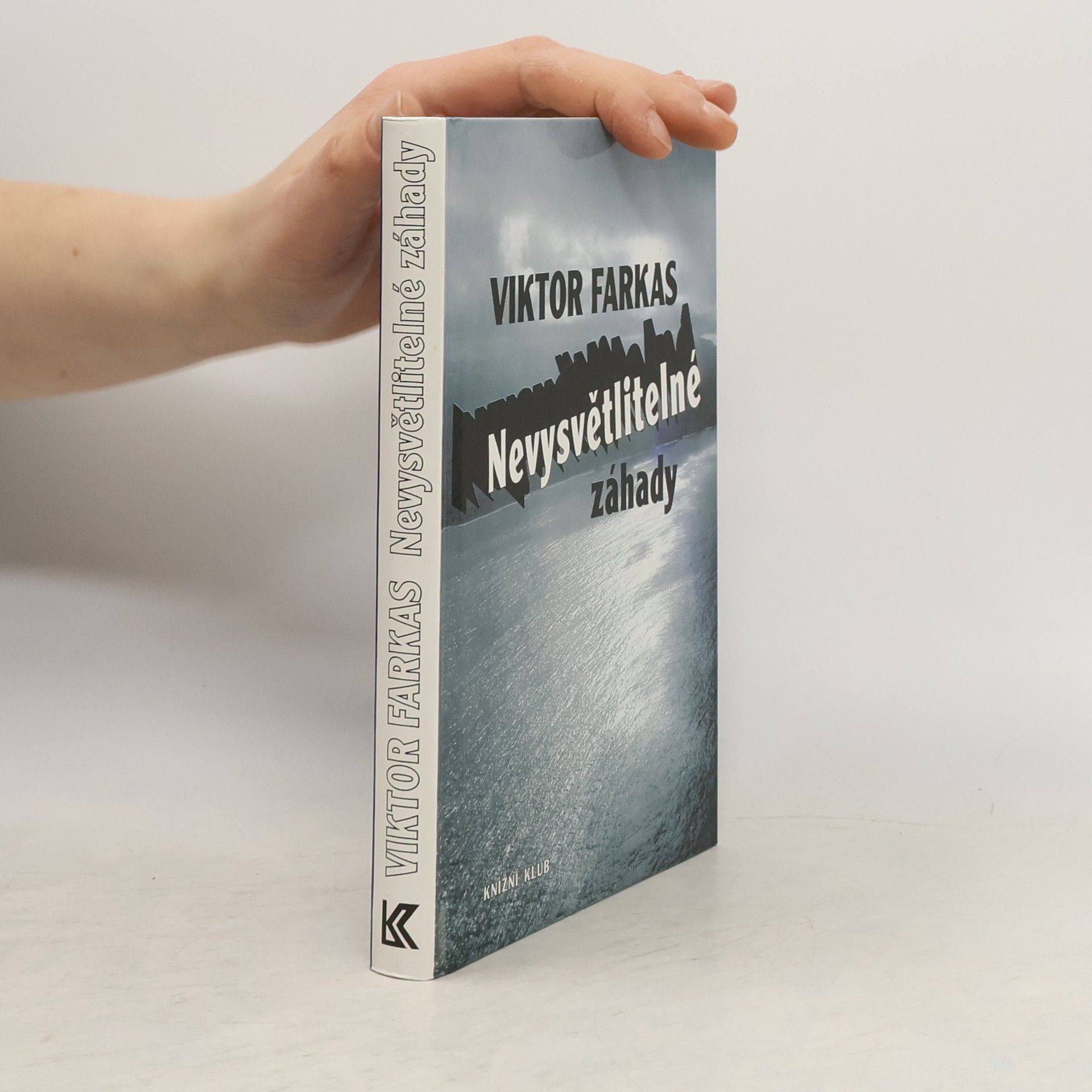 Viktor Farkas Nevysvětlitelné záhady