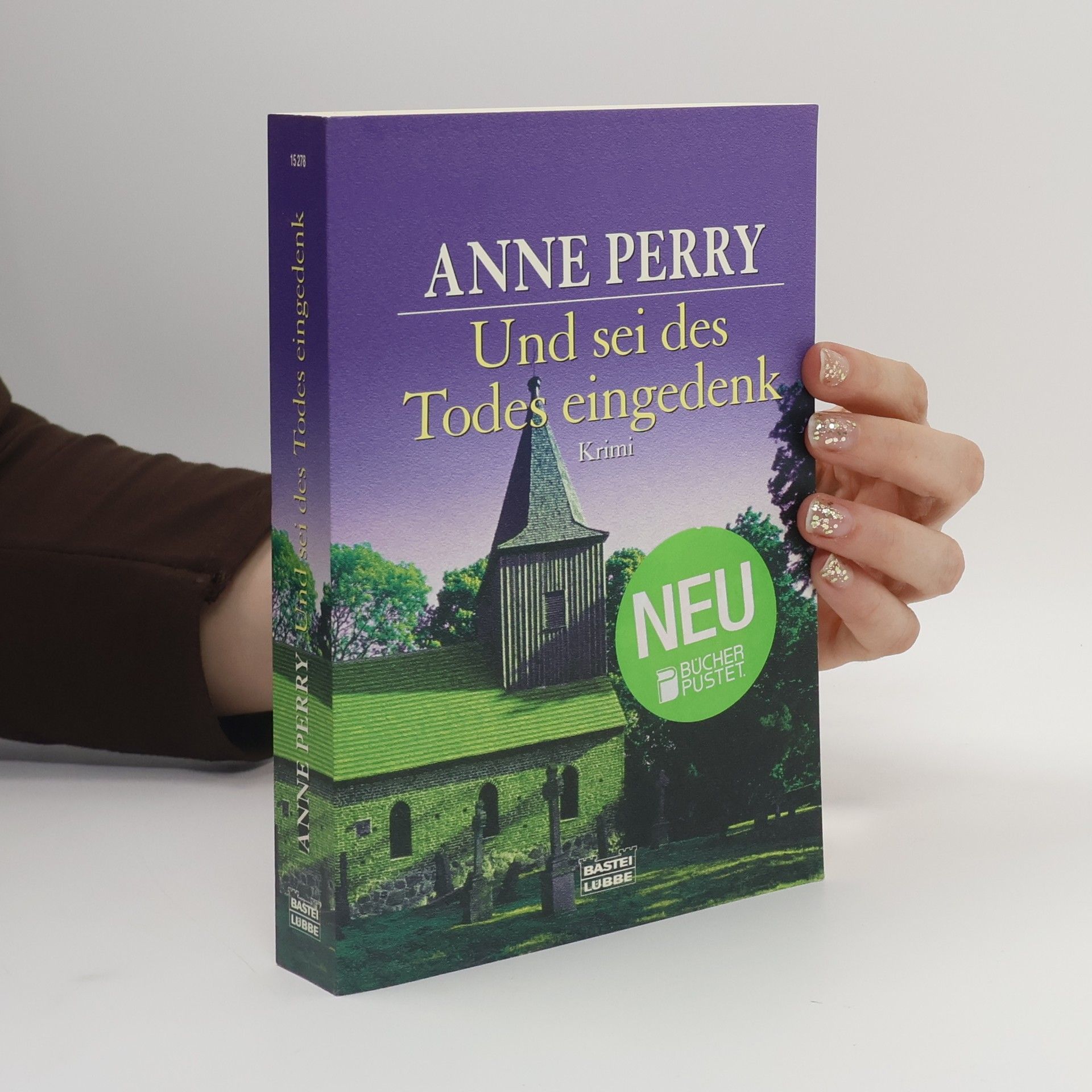 Anne Perry Und sei des Todes eingedenk