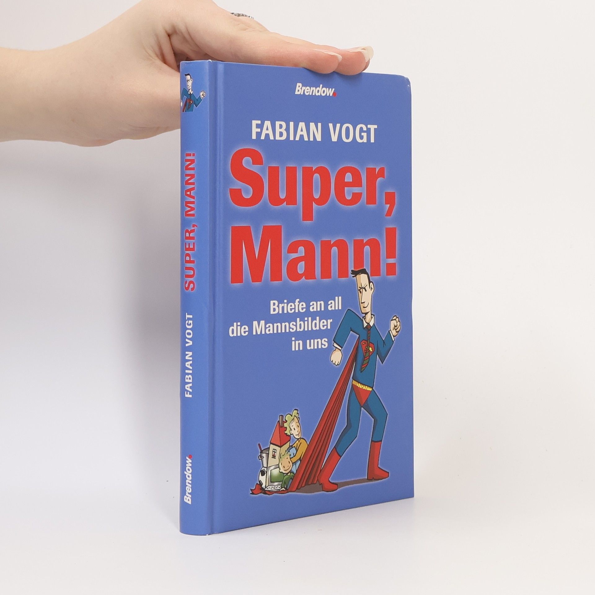 Fabian Vogt Super, Mann!