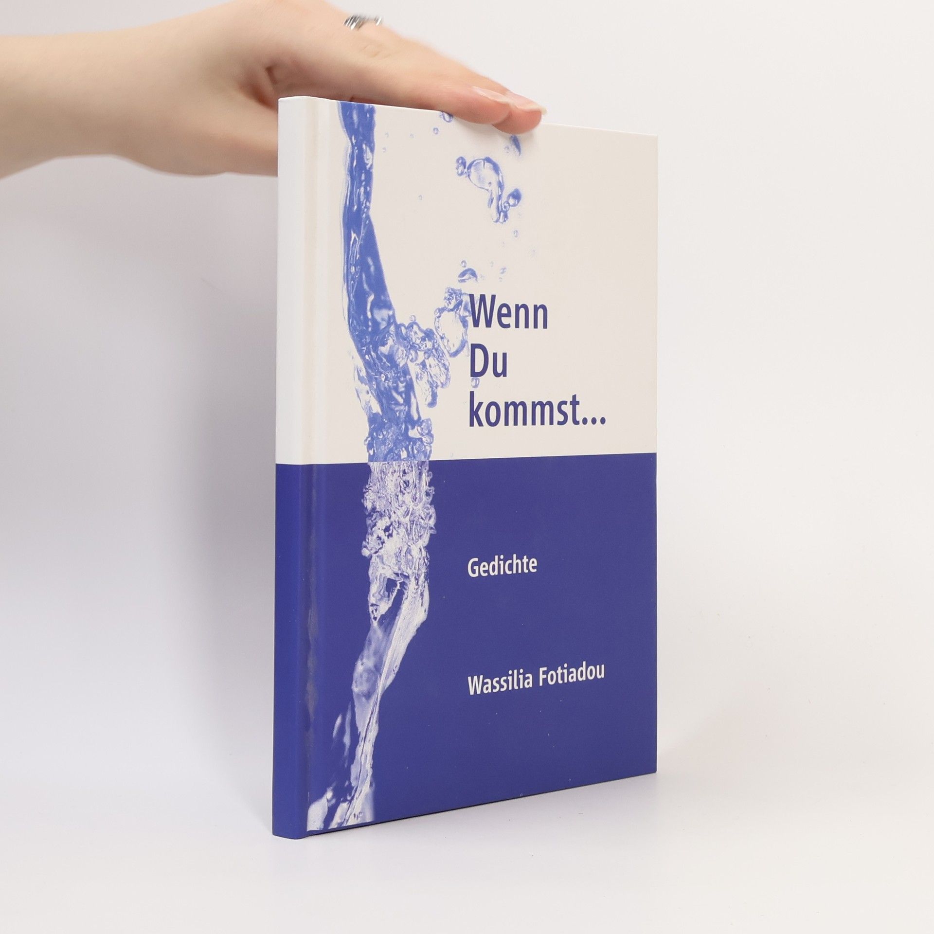 Wenn Du kommst ... so bring mir Wasser mit