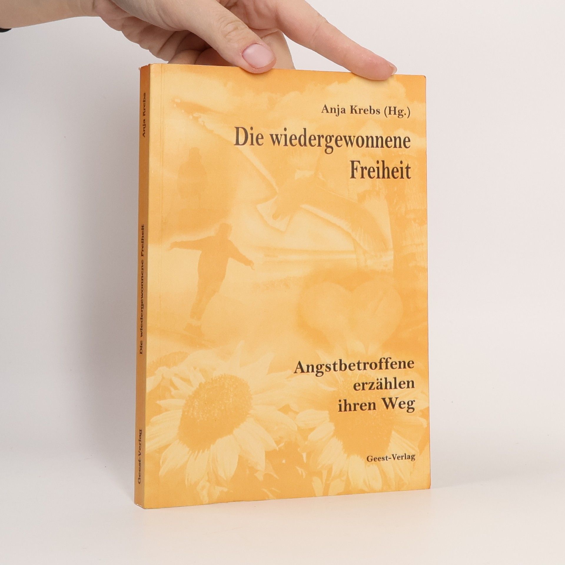 Anja Krebs Die wiedergewonnene Freiheit