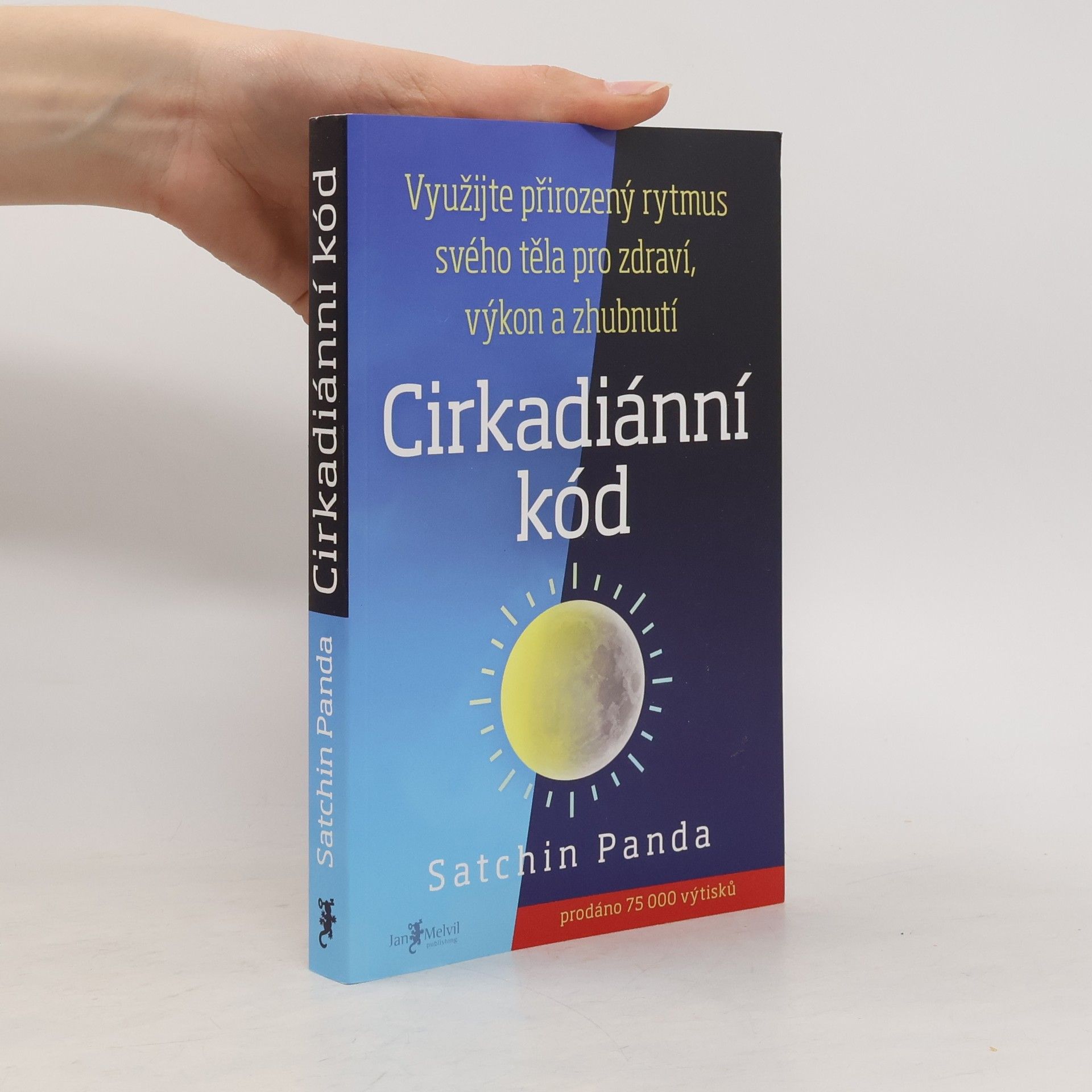 Satchin Panda, PhD Cirkadiánní kód