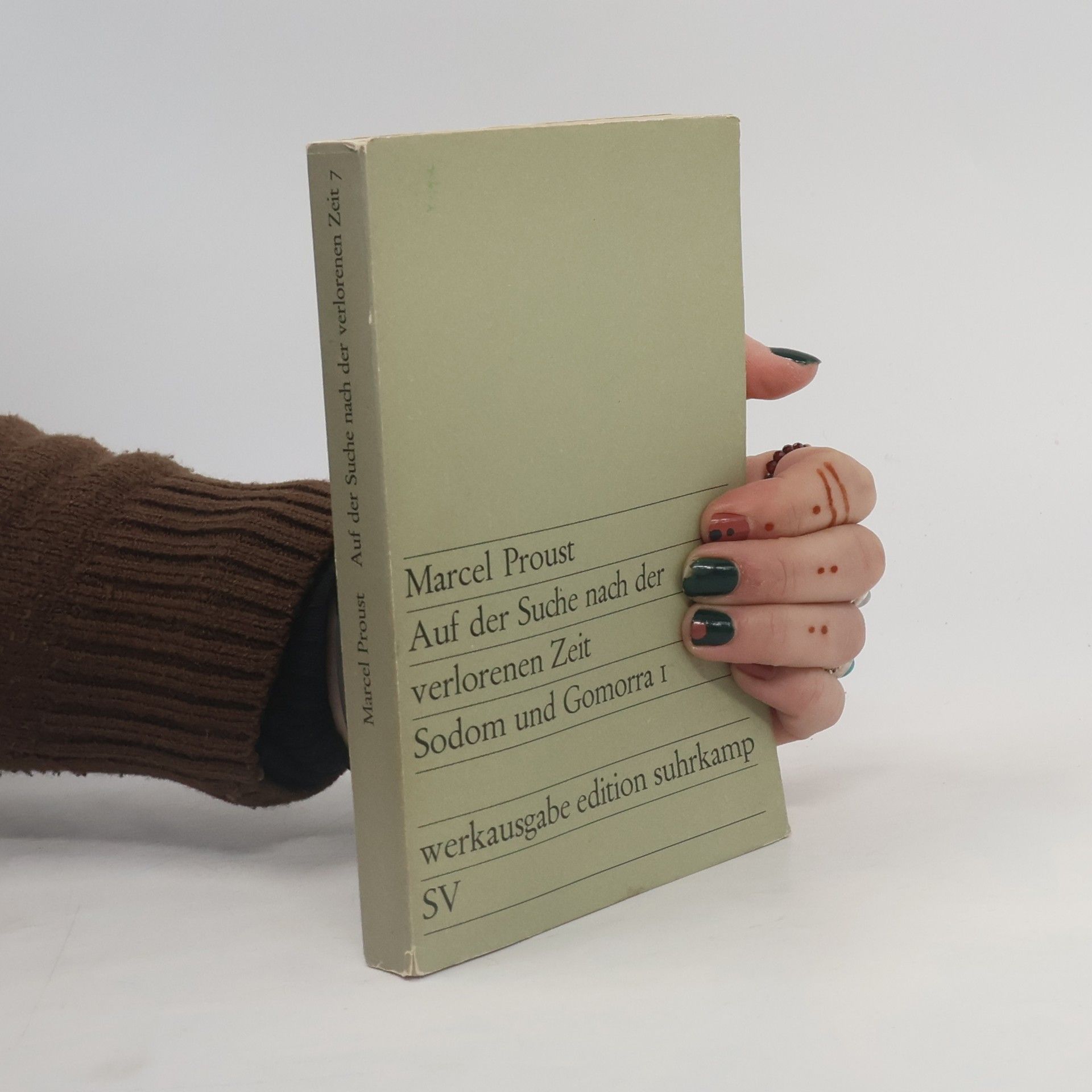 Marcel Proust Auf der Suche nach der verlorenen Zeit Sodom und Gomorra I