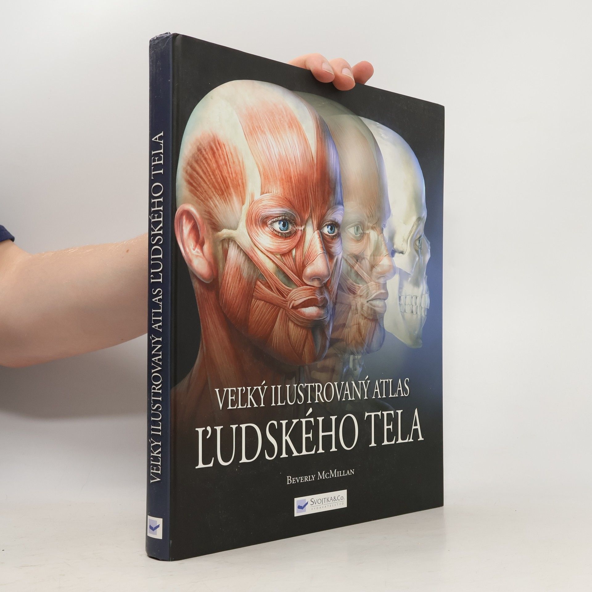 Beverly McMillan Veľký ilustrovaný atlas ľudského tela