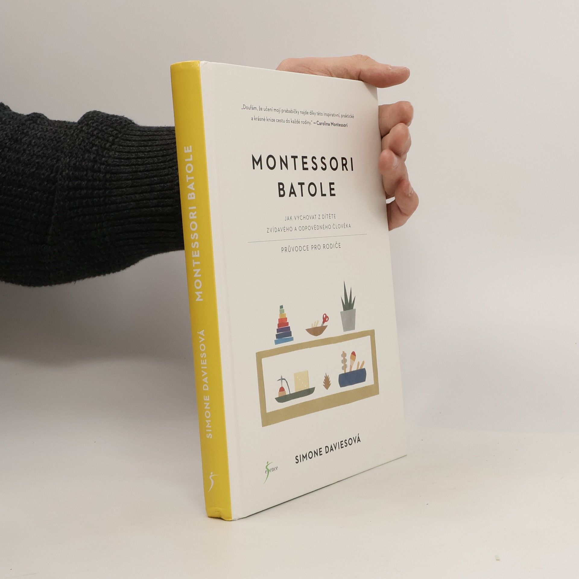 Simone Davies Montessori batole. Jak vychovat z dítěte zvídavého a odpovědného člověka