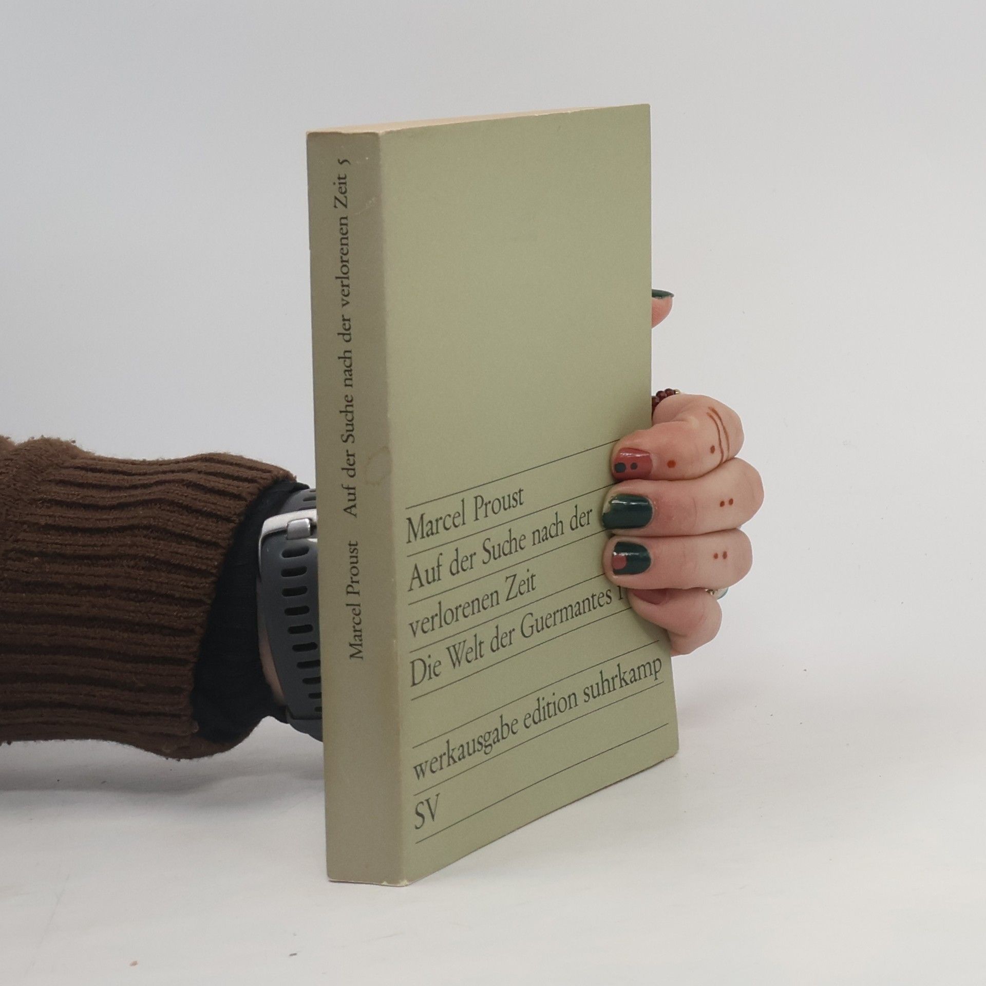 Marcel Proust Auf der Suche nach der verlorenen Zeit. Die Welt der Guermantes 1