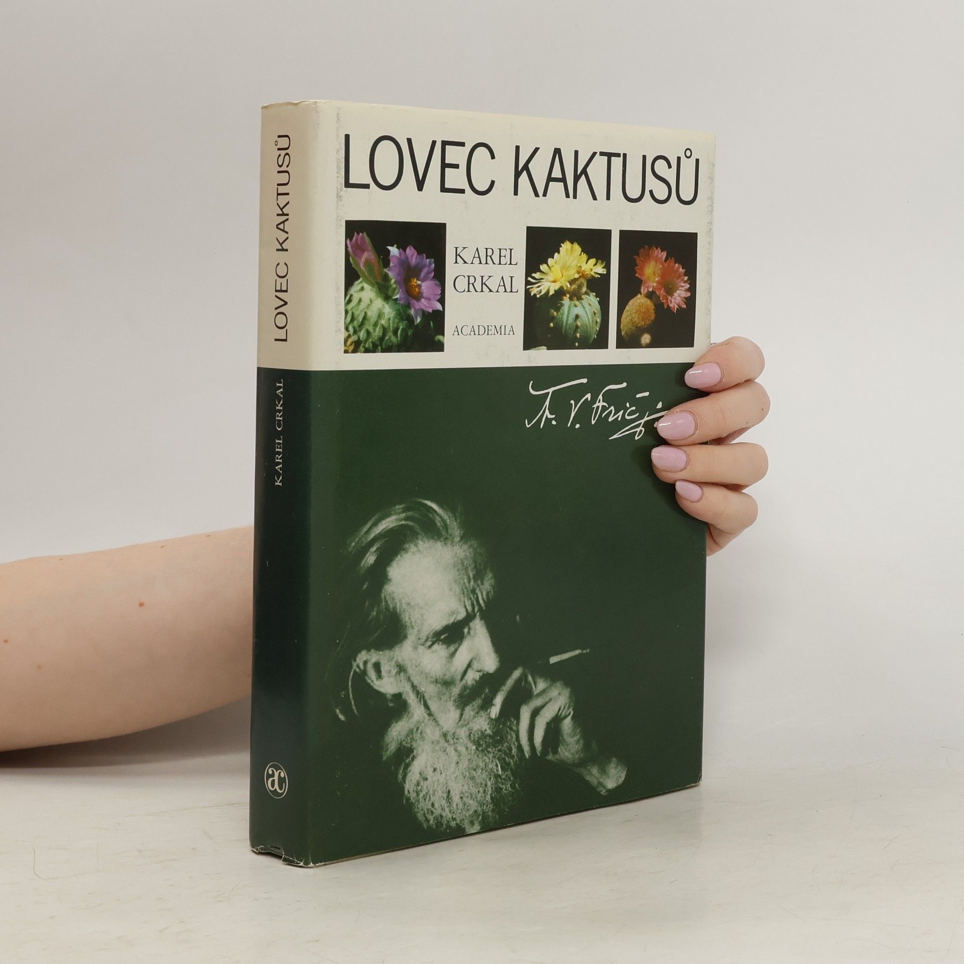 Crkal Karel Lovec kaktusů