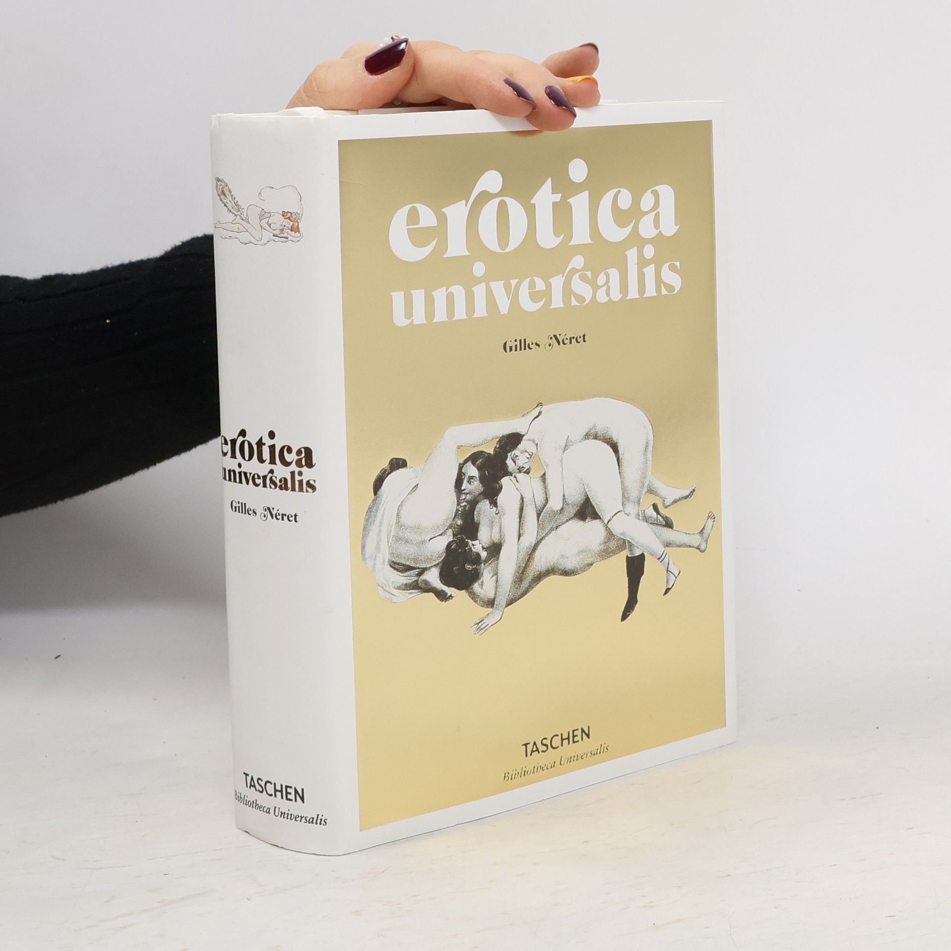 Gilles Néret Erotica universalis. From Pompeii to Picasso