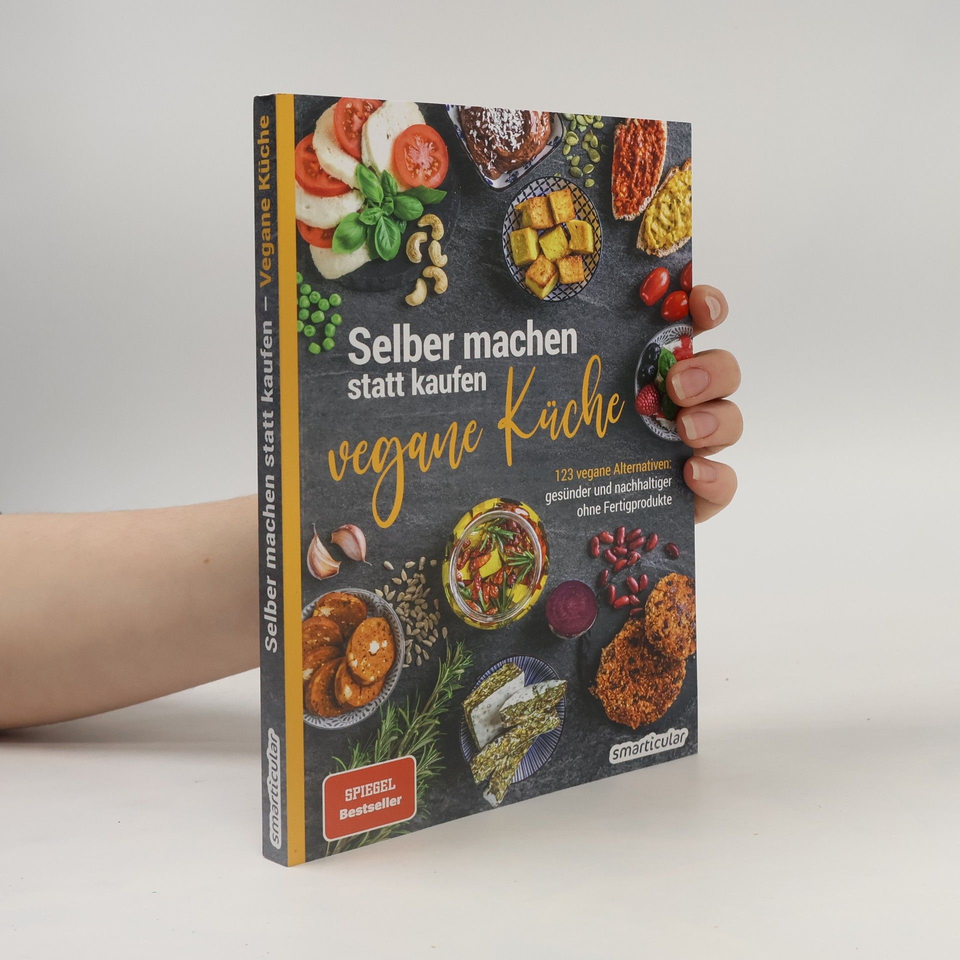 Autorenkollektiv Selber machen statt kaufen - Vegane Küche