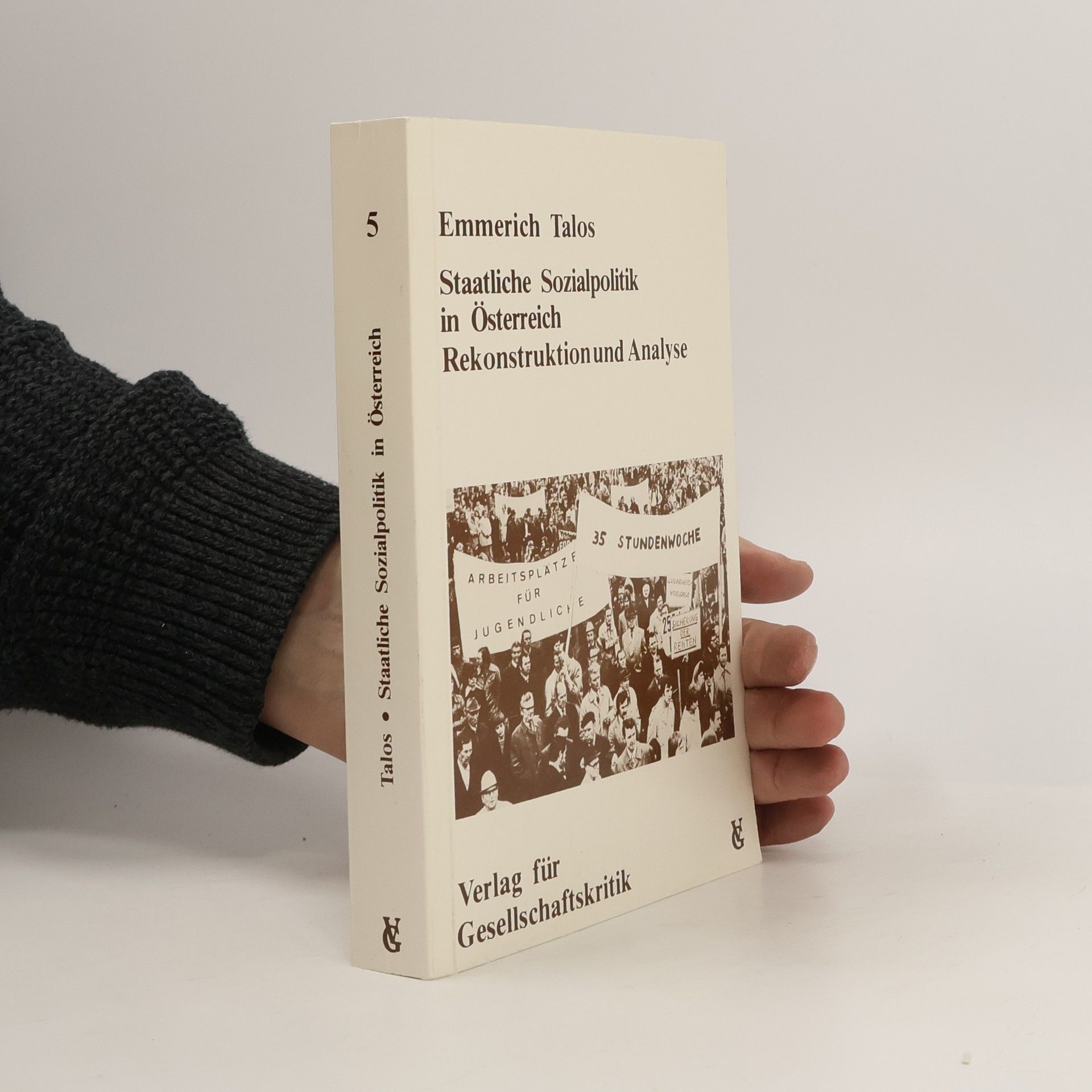 Emmerich Tálos Staatliche Sozialpolitik in Österreich