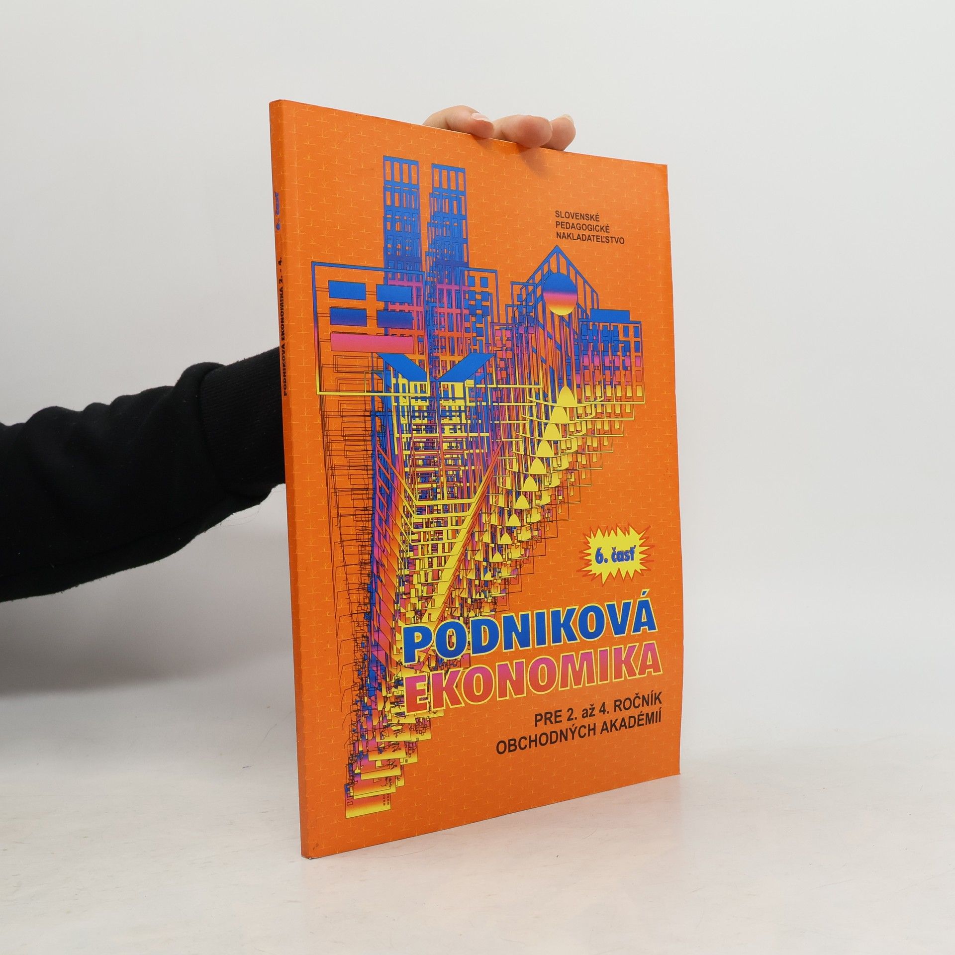 Jarmila Brichtová Podniková ekonomika pre 2. až 4. ročník obchodných akadémií