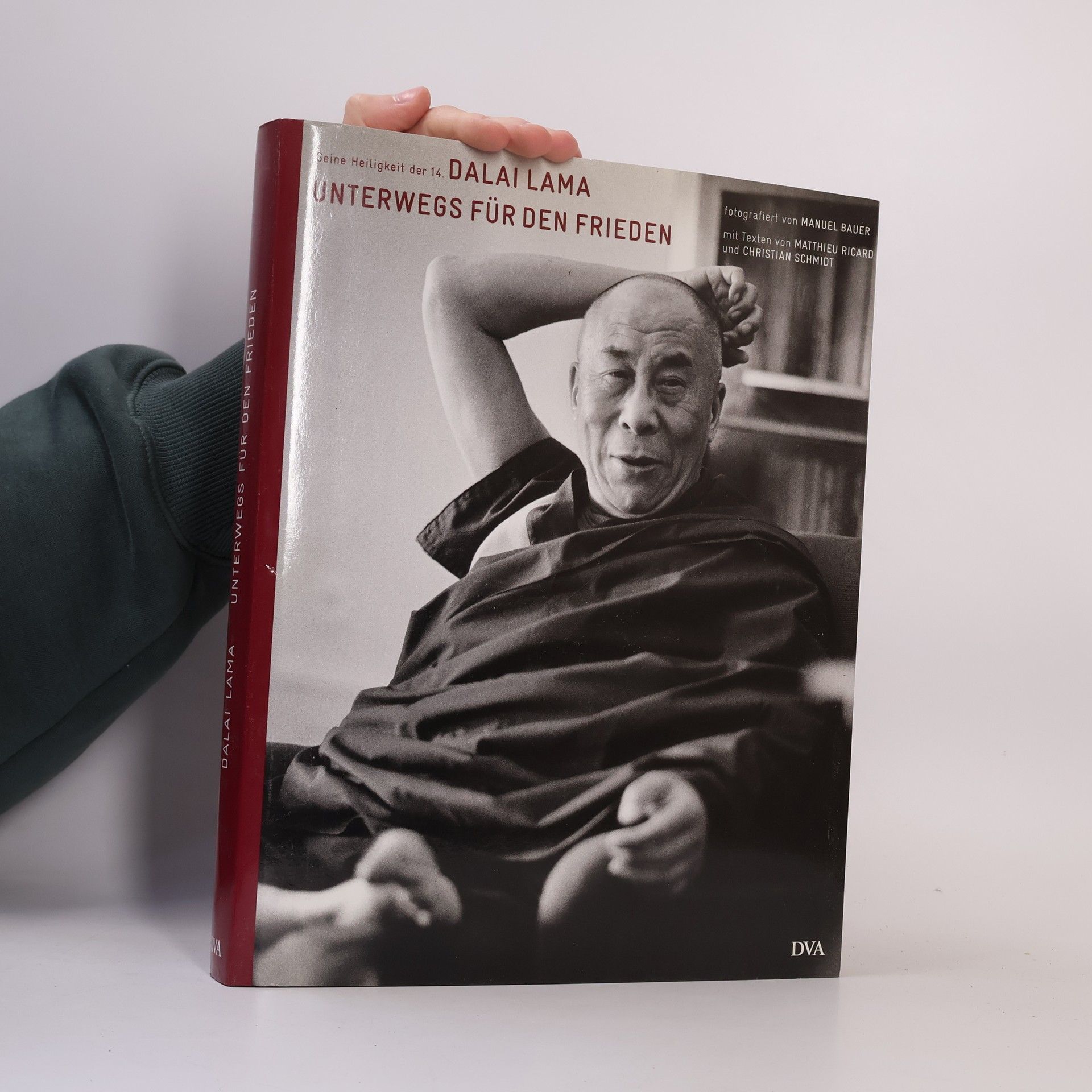 Manuel Bauer Unterwegs für den Frieden. Seine Heiligkeit der 14. Dalai Lama