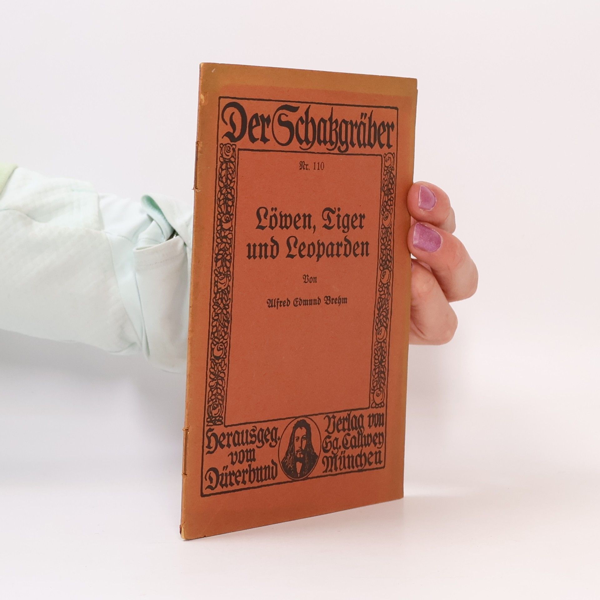 Alfred Edmund Brehm Der Schatzgräber 110. Löwen, Tiger und Leoparden