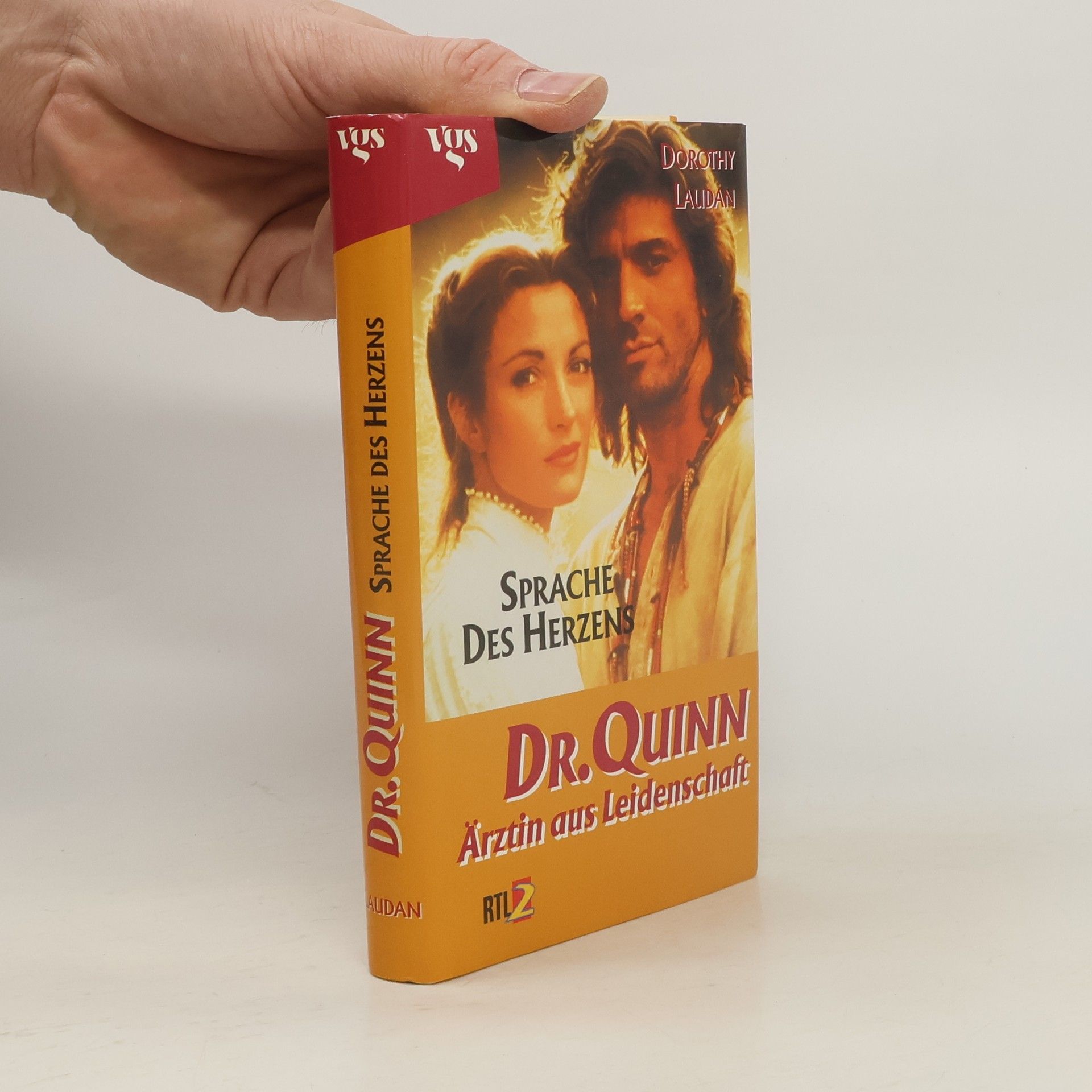 Dorothy Laudan Dr. Quinn, Ärztin aus Leidenschaft. Sprache des Herzens