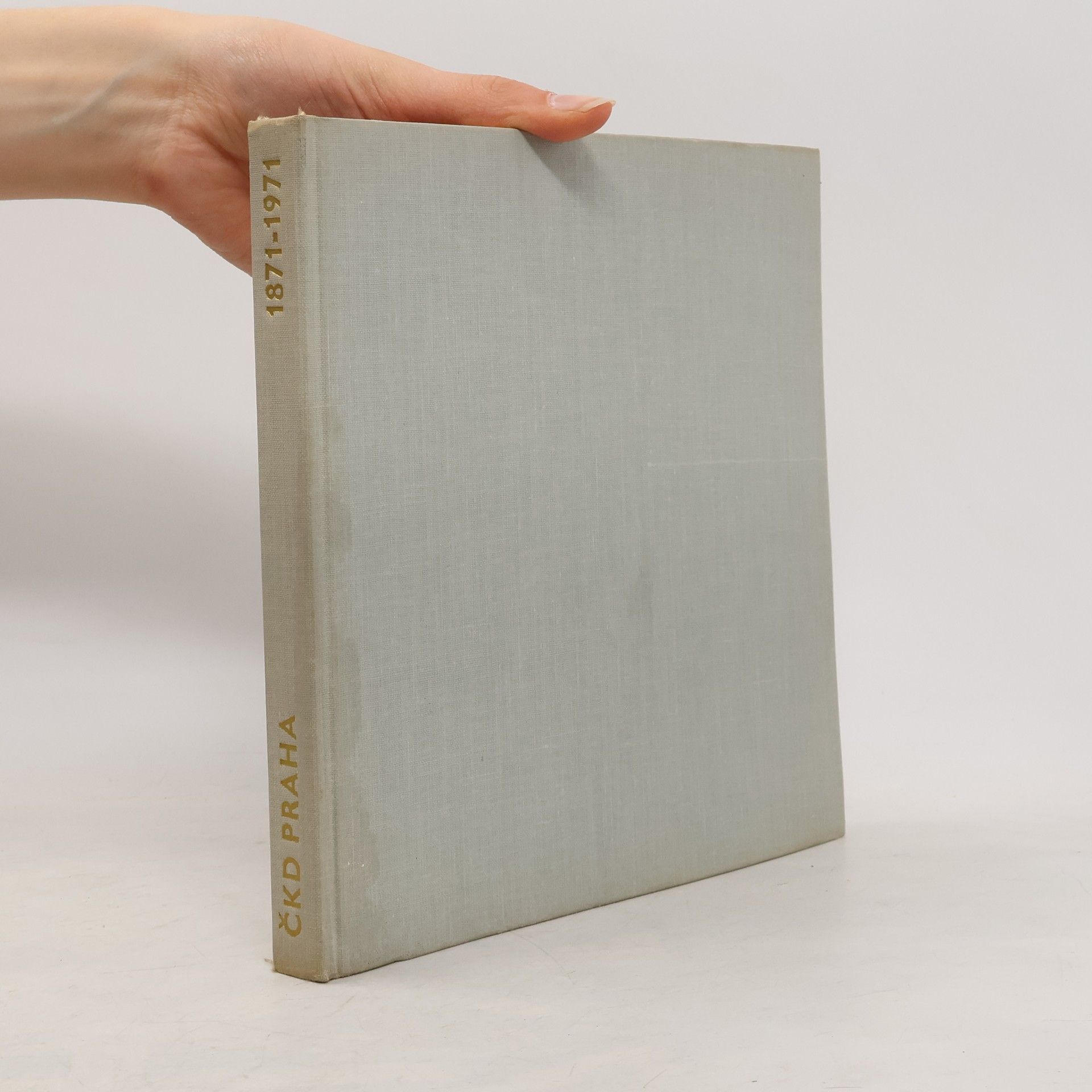 AA.VV. ČKD Praha 1871 - 1971