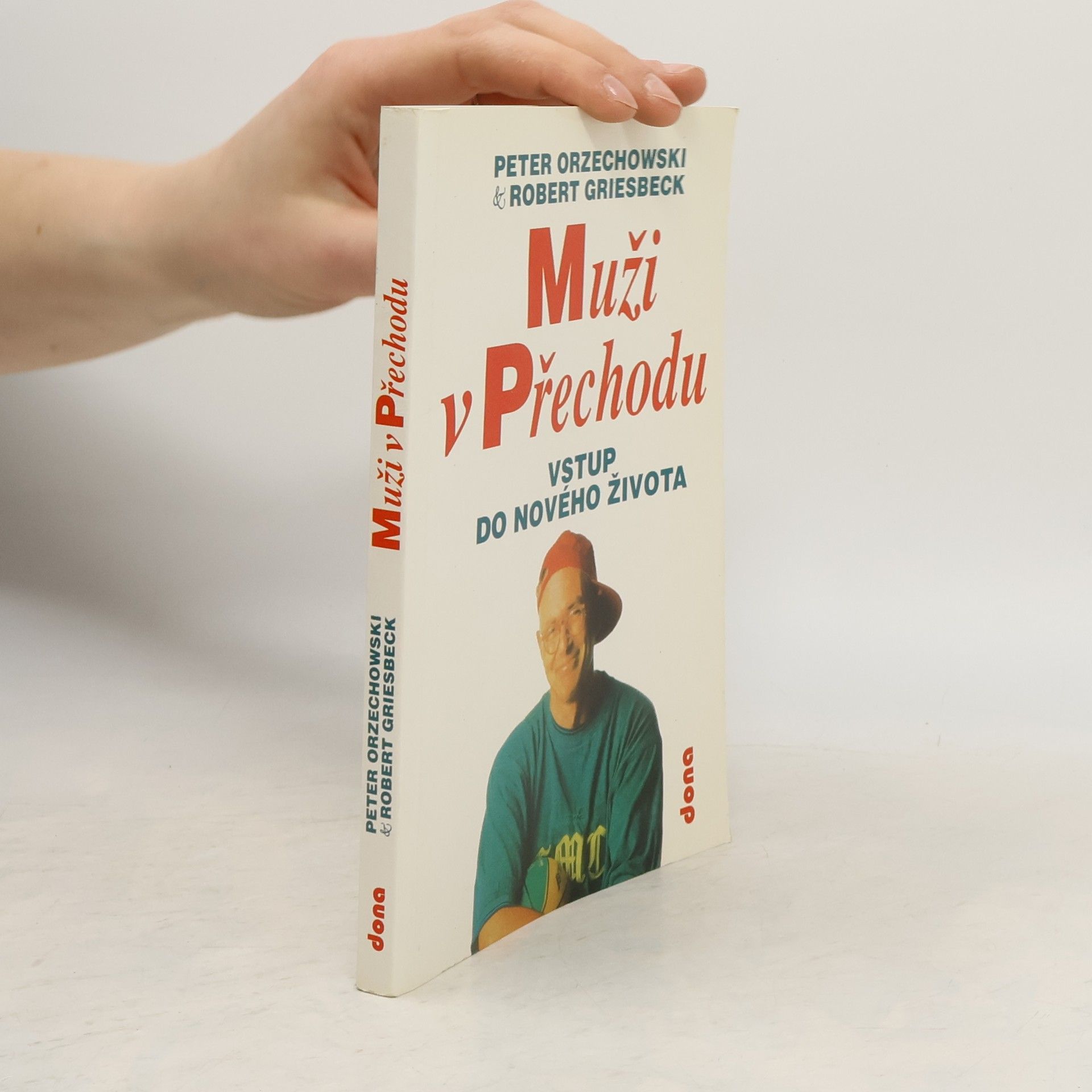 Robert Griesbeck Muži v přechodu