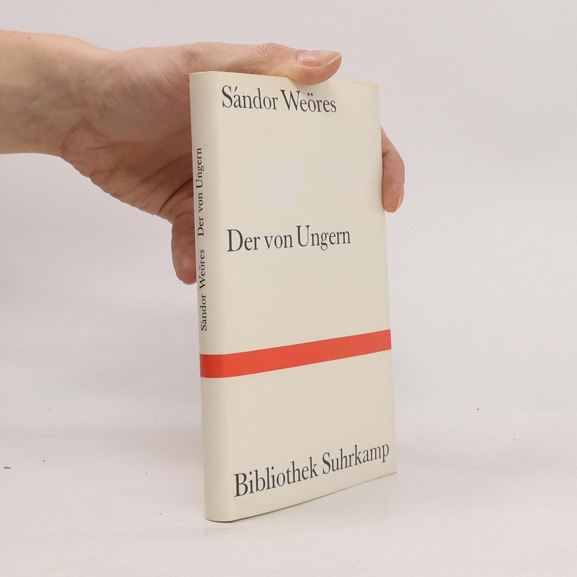 Sándor Weöres Der von Ungern