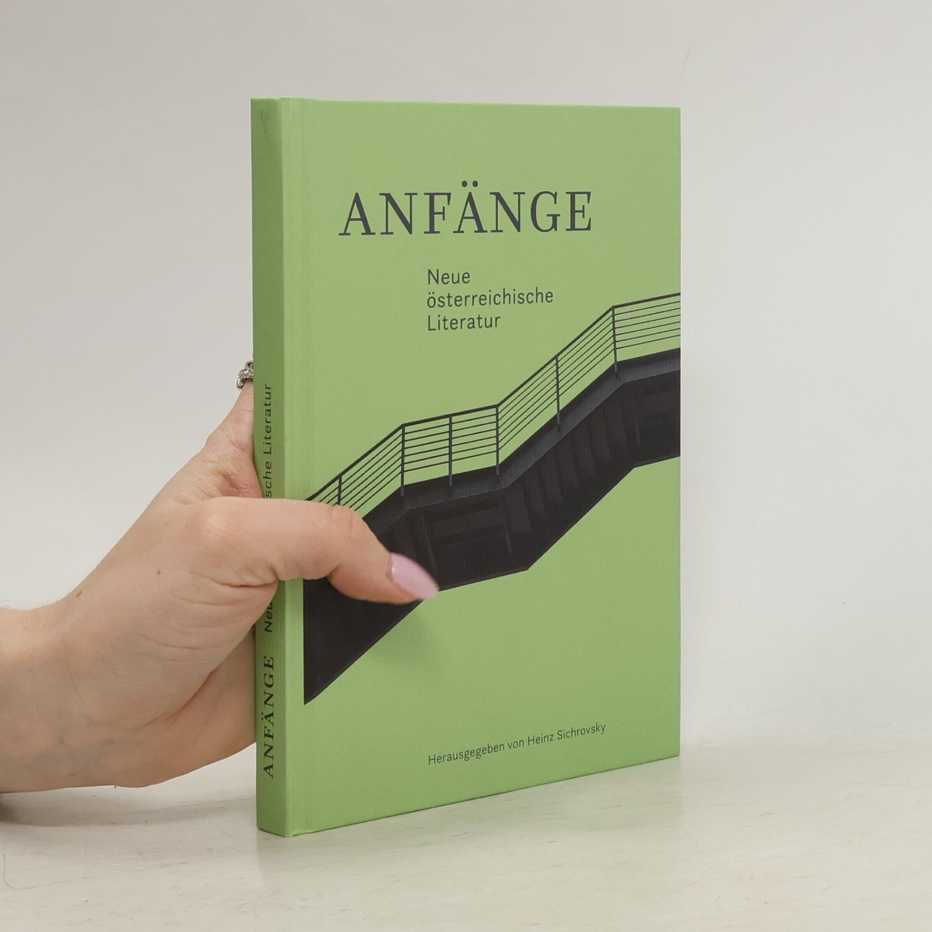 Heinz Sichrovsky Anfänge : Neue österreichische Literatur