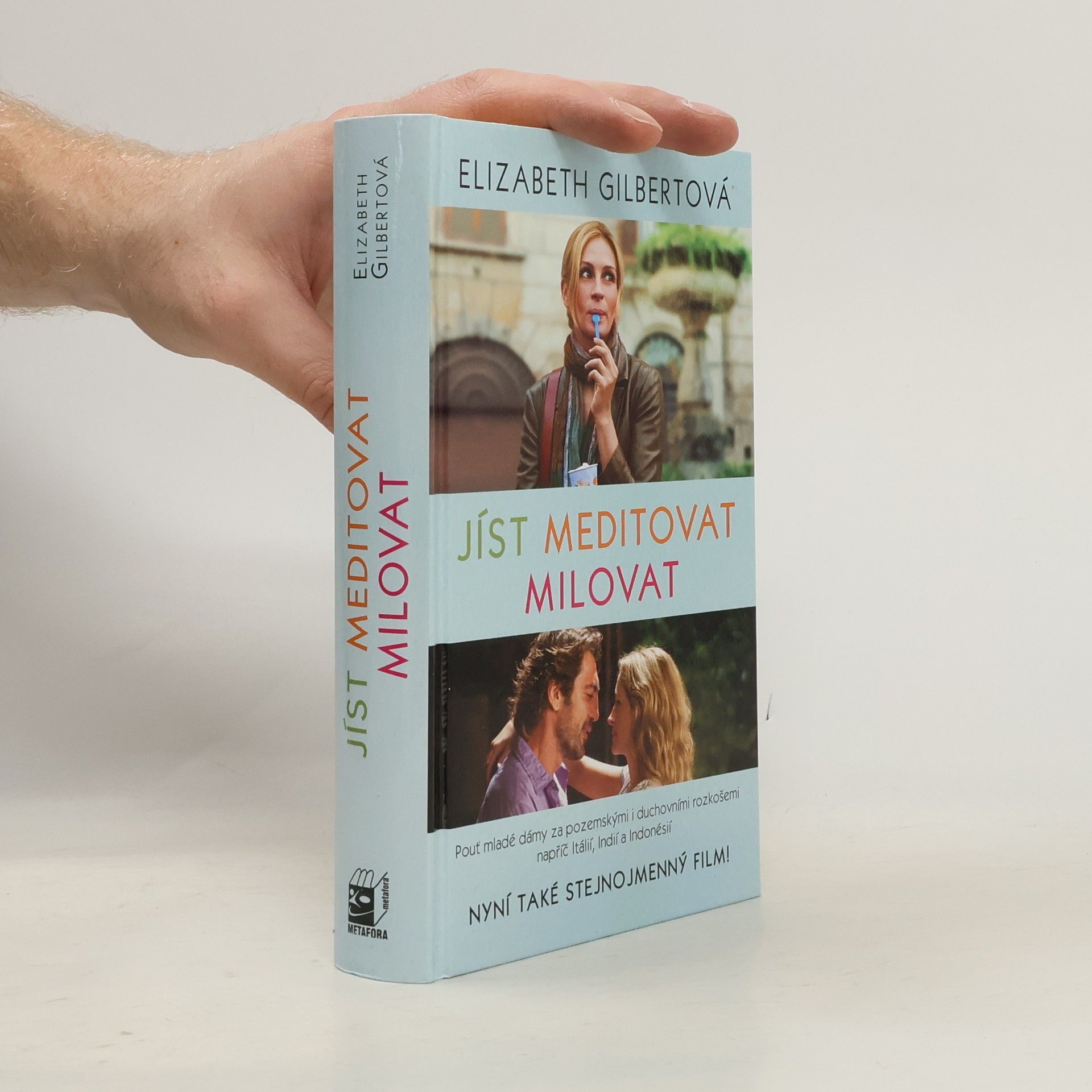 Elizabeth Gilbert Jíst, meditovat, milovat