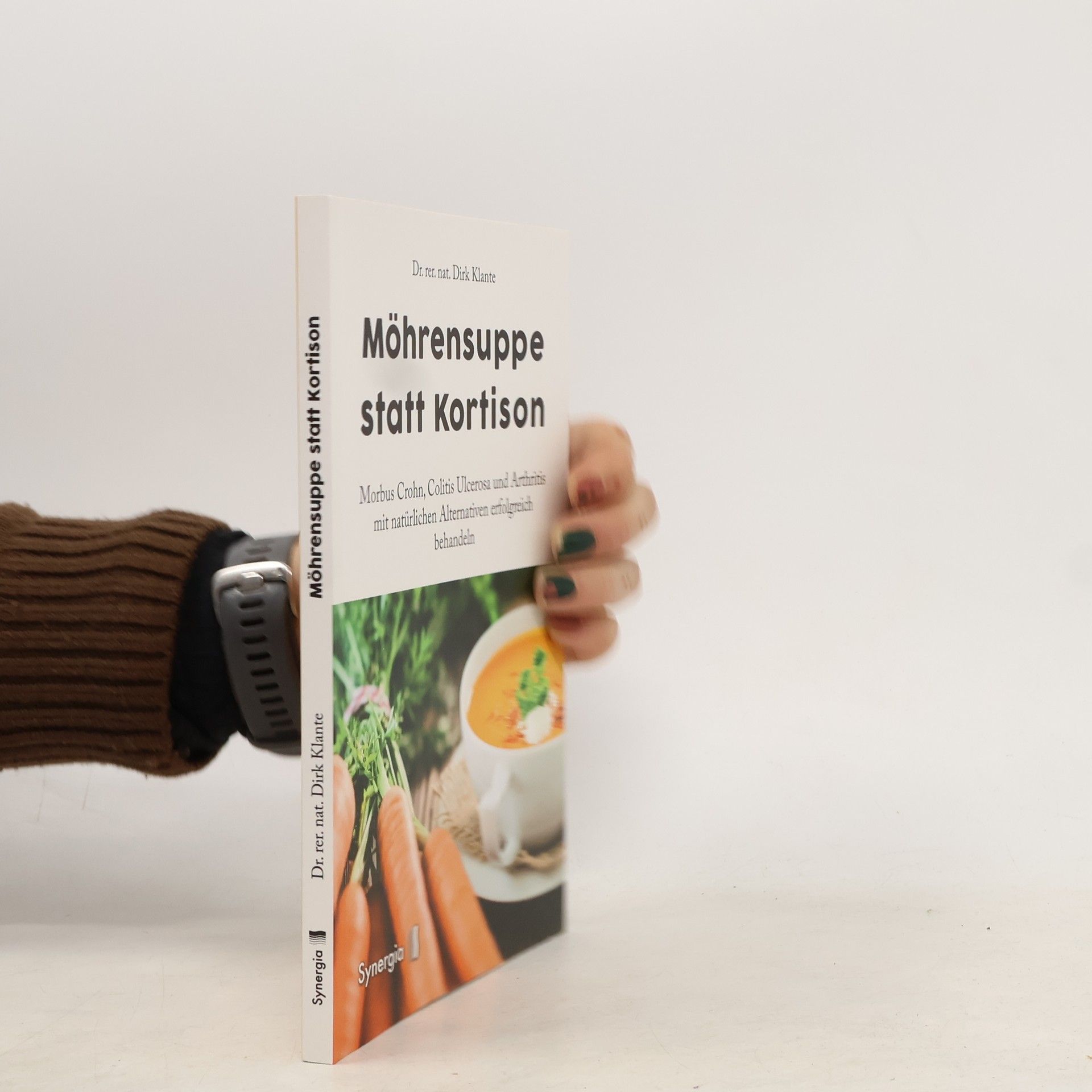 Dirk Klante Möhrensuppe statt Kortison