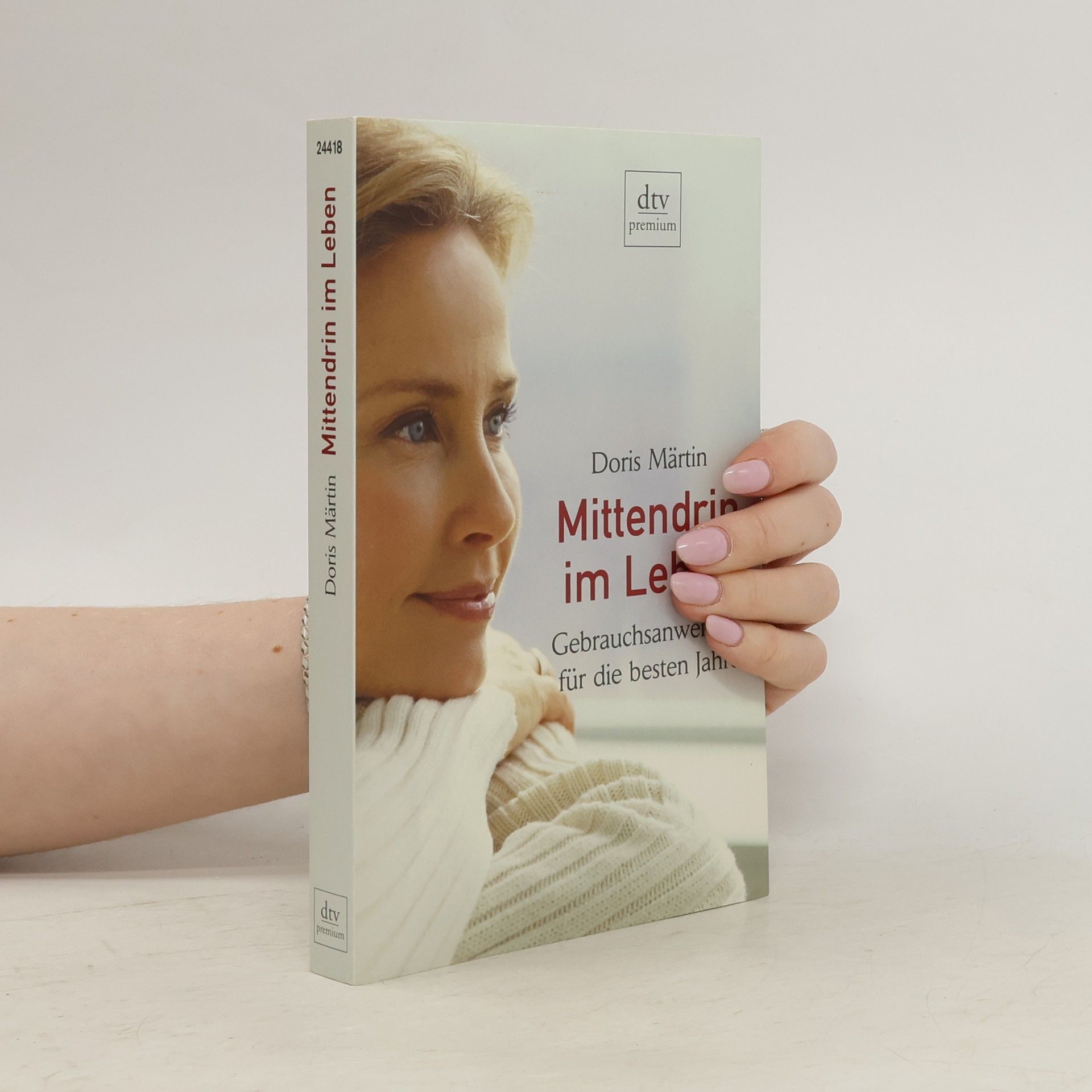 Doris Märtin Mittendrin im Leben