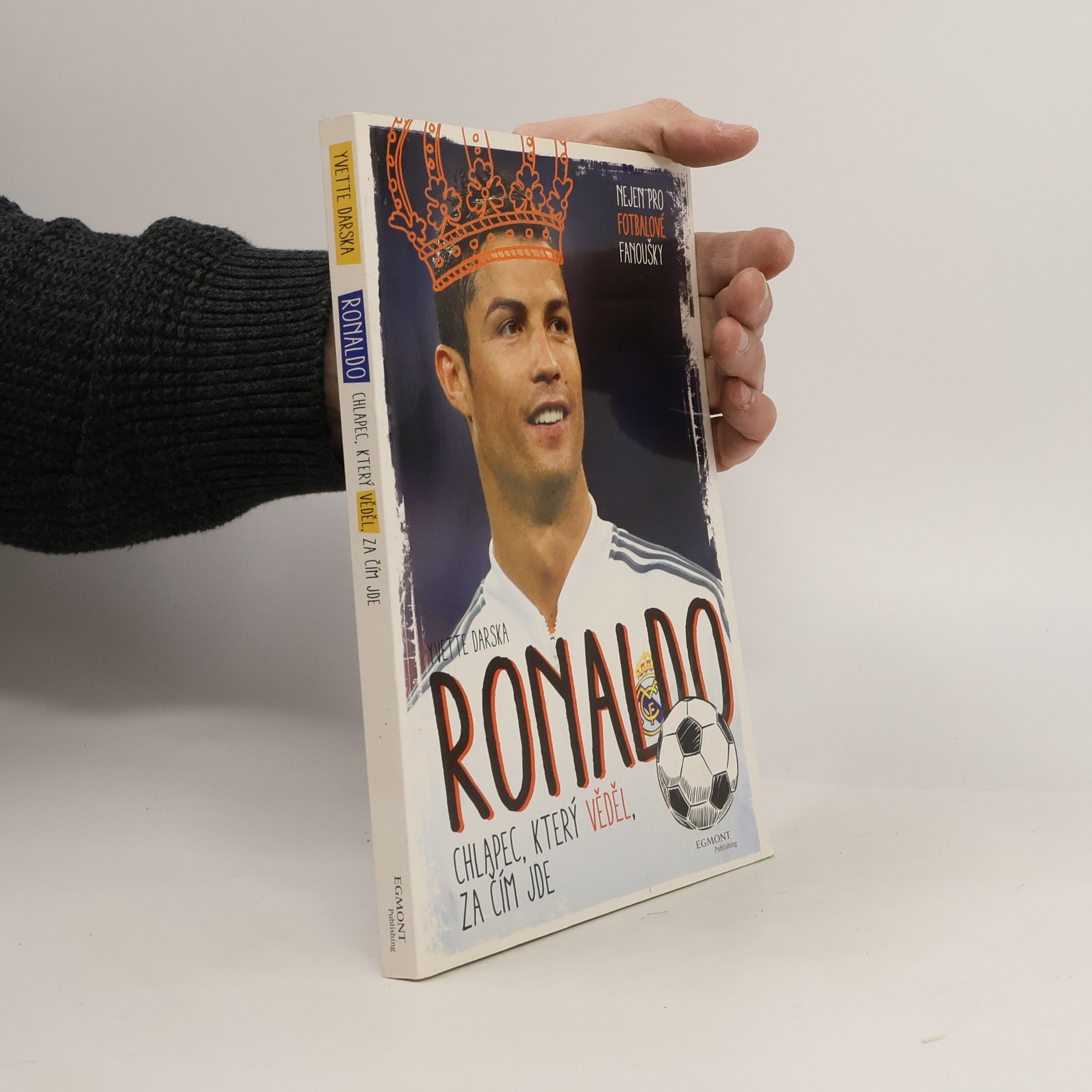 Yvette Żółtowska Darska Ronaldo: chlapec, který věděl, za čím jde