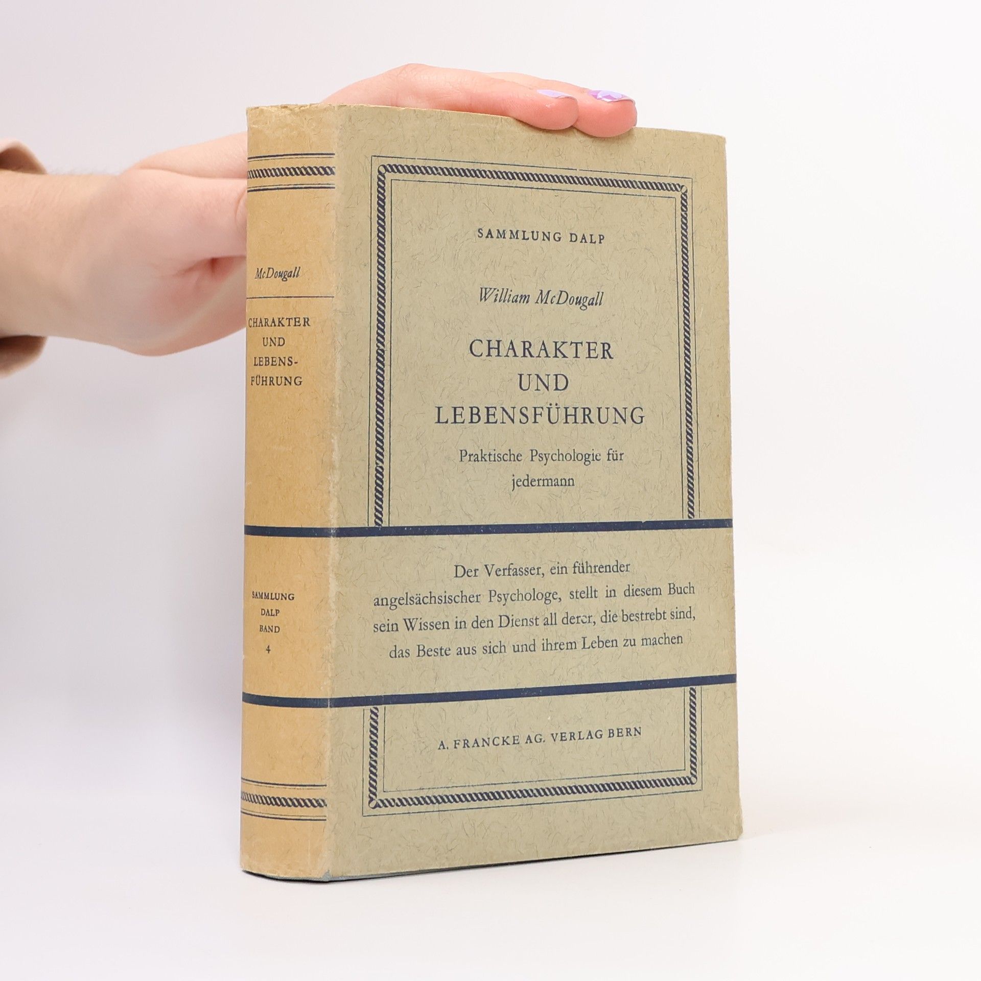 William McDougall Charakter und Lebensführung