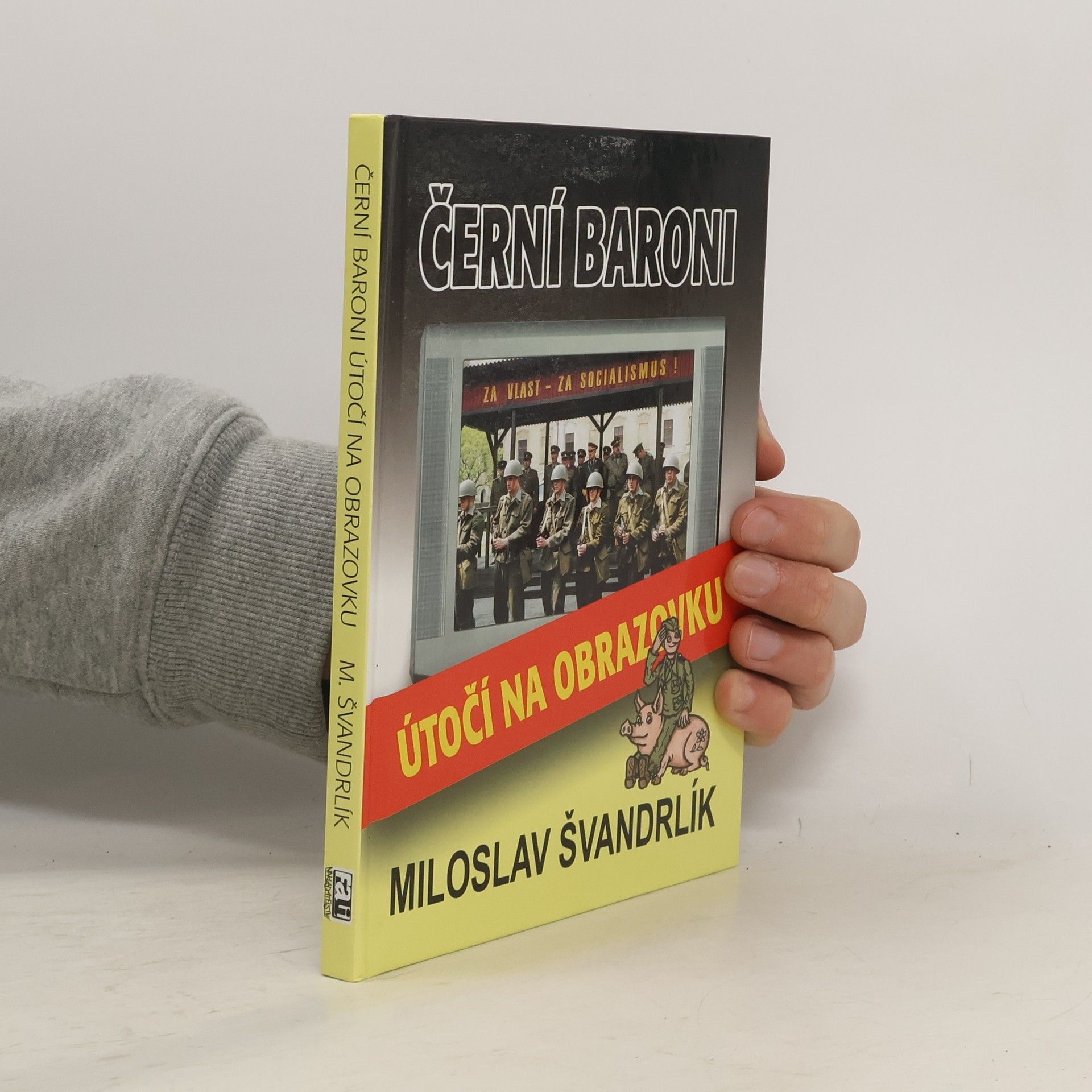 Miloslav Švandrlík Černí baroni útočí na obrazovku