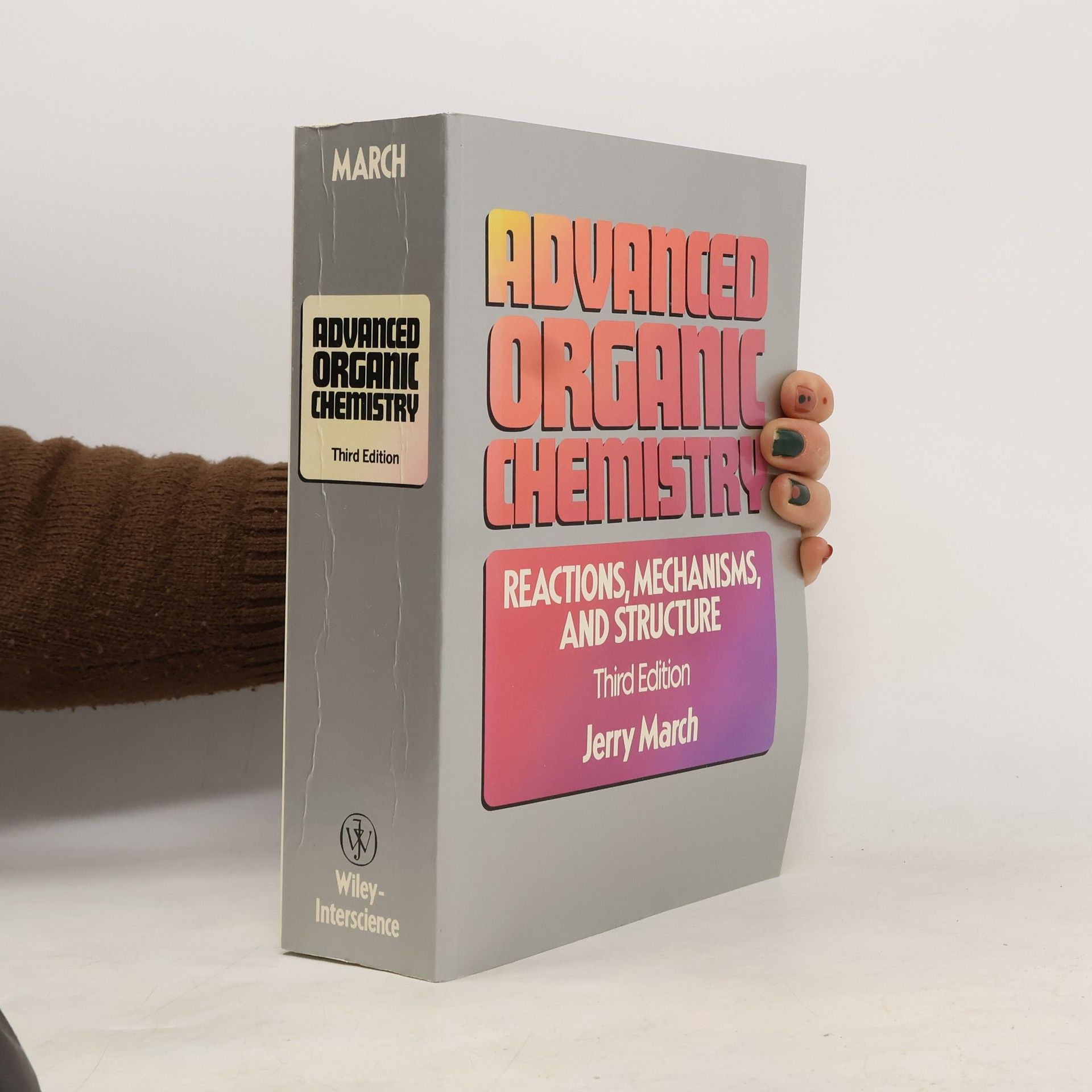 Jerry March Advanced Organic Chemistry