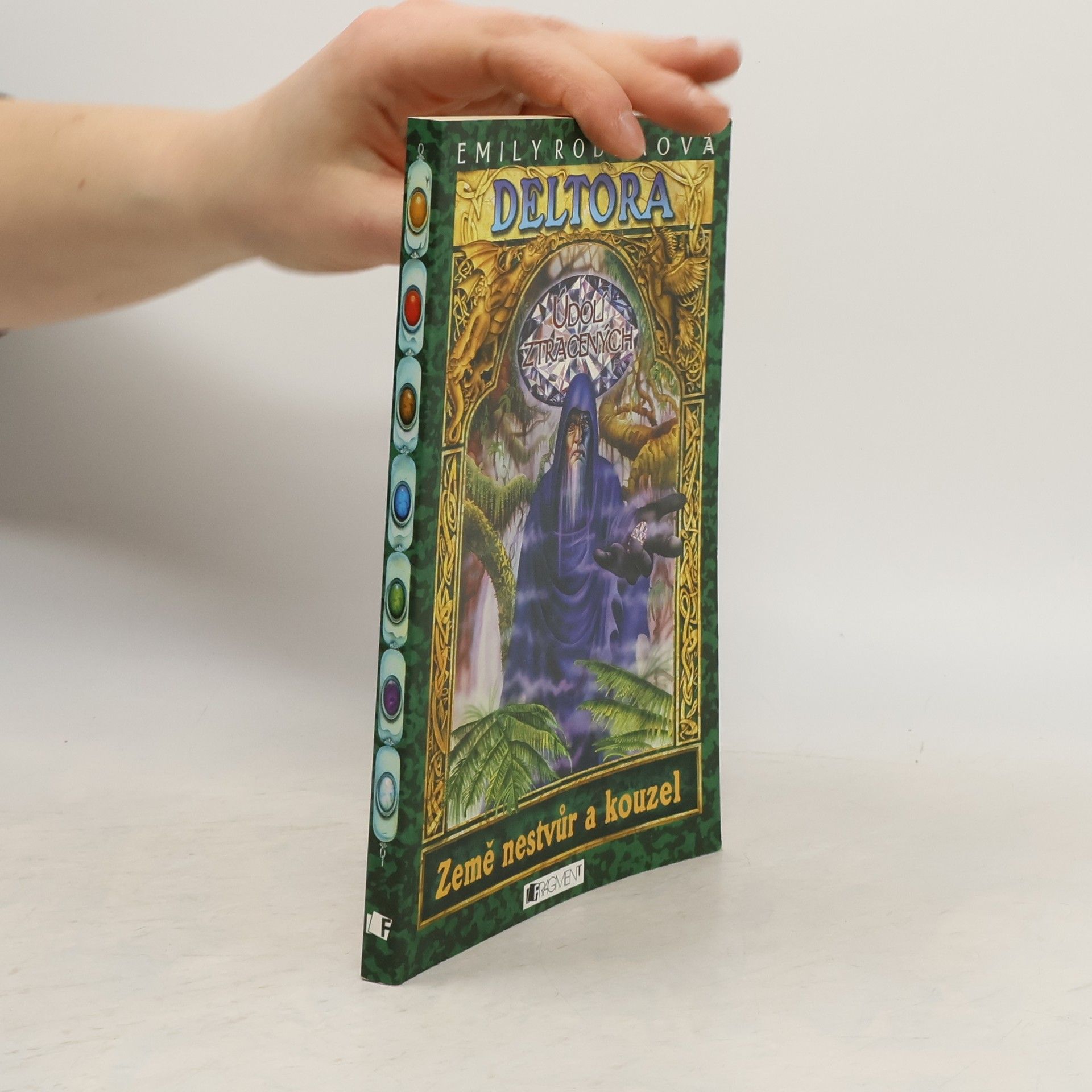 Jennifer Rowe Údolí ztracených. Deltora. 7. díl