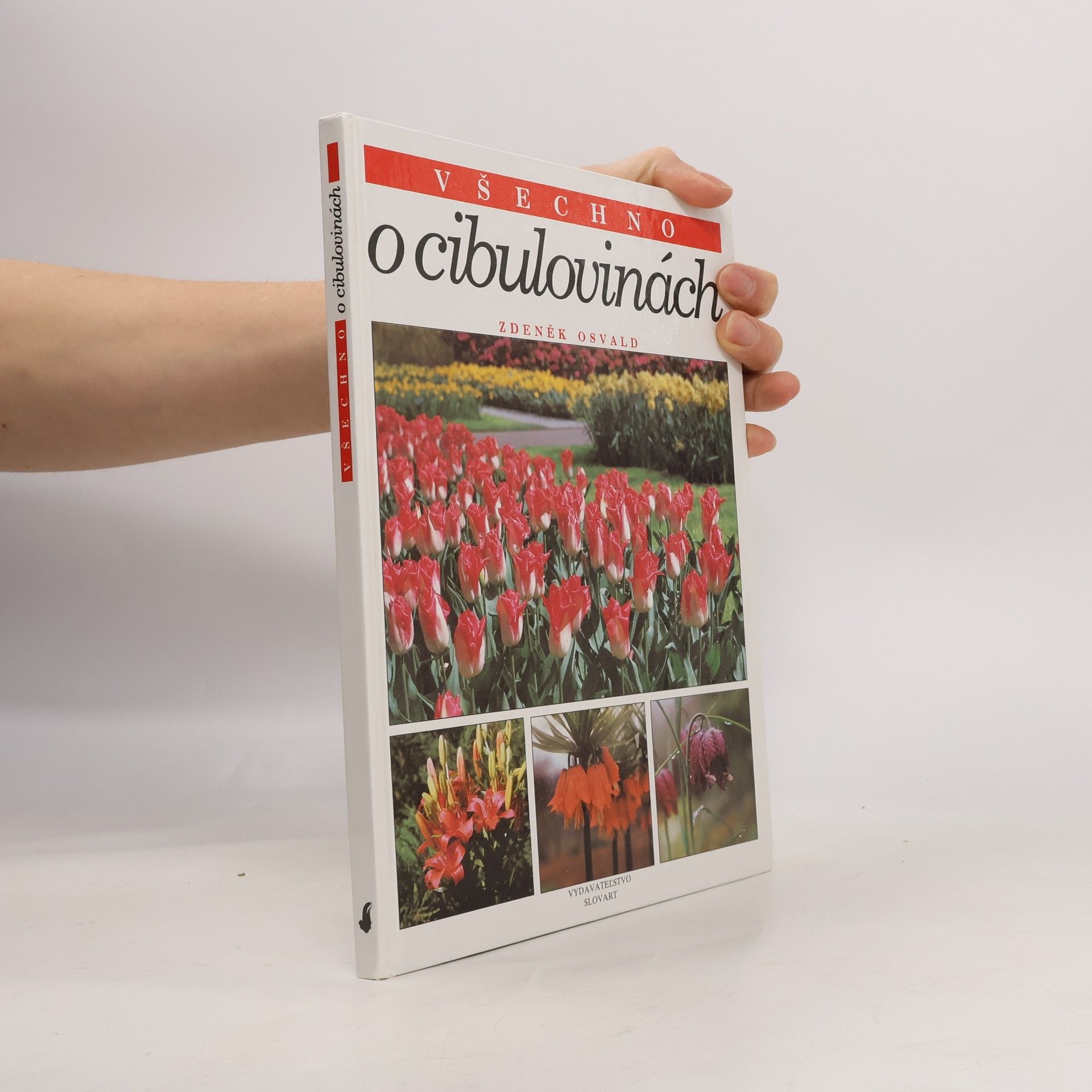 Zdeněk Osvald Všechno o cibulovinách