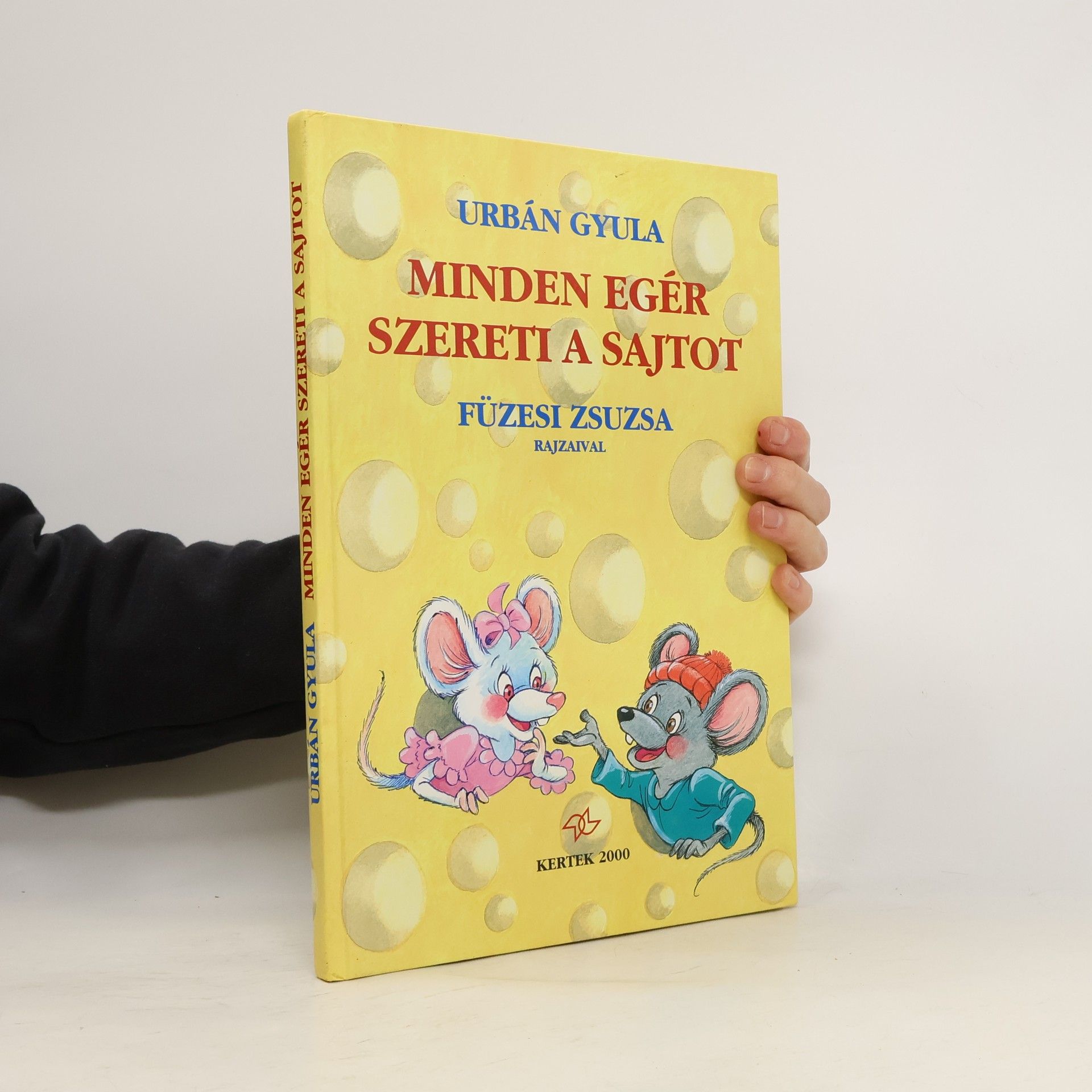 Urbán Gyula  Minden egér szereti a sajtot