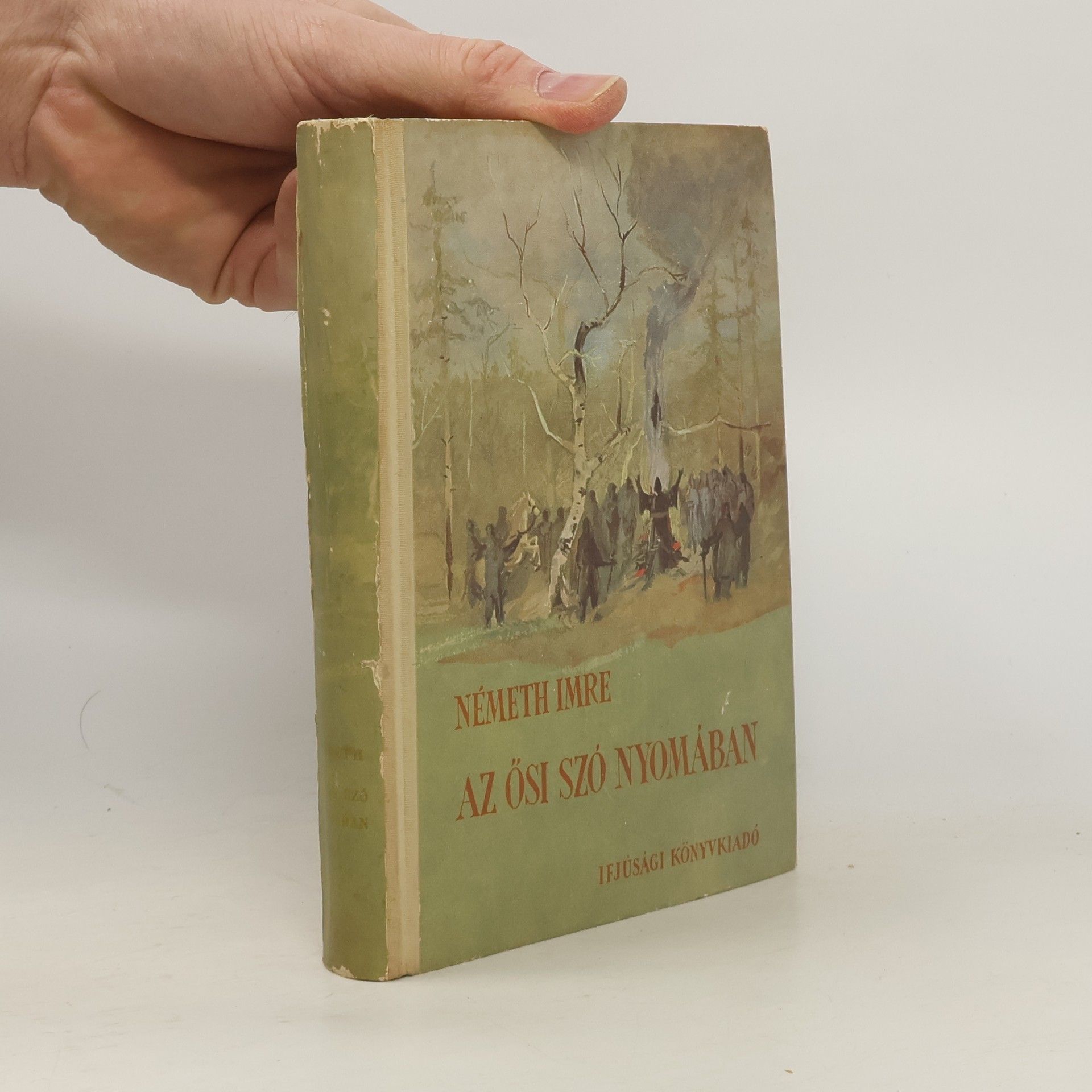 Imre Németh Az ösi szó nyomában…