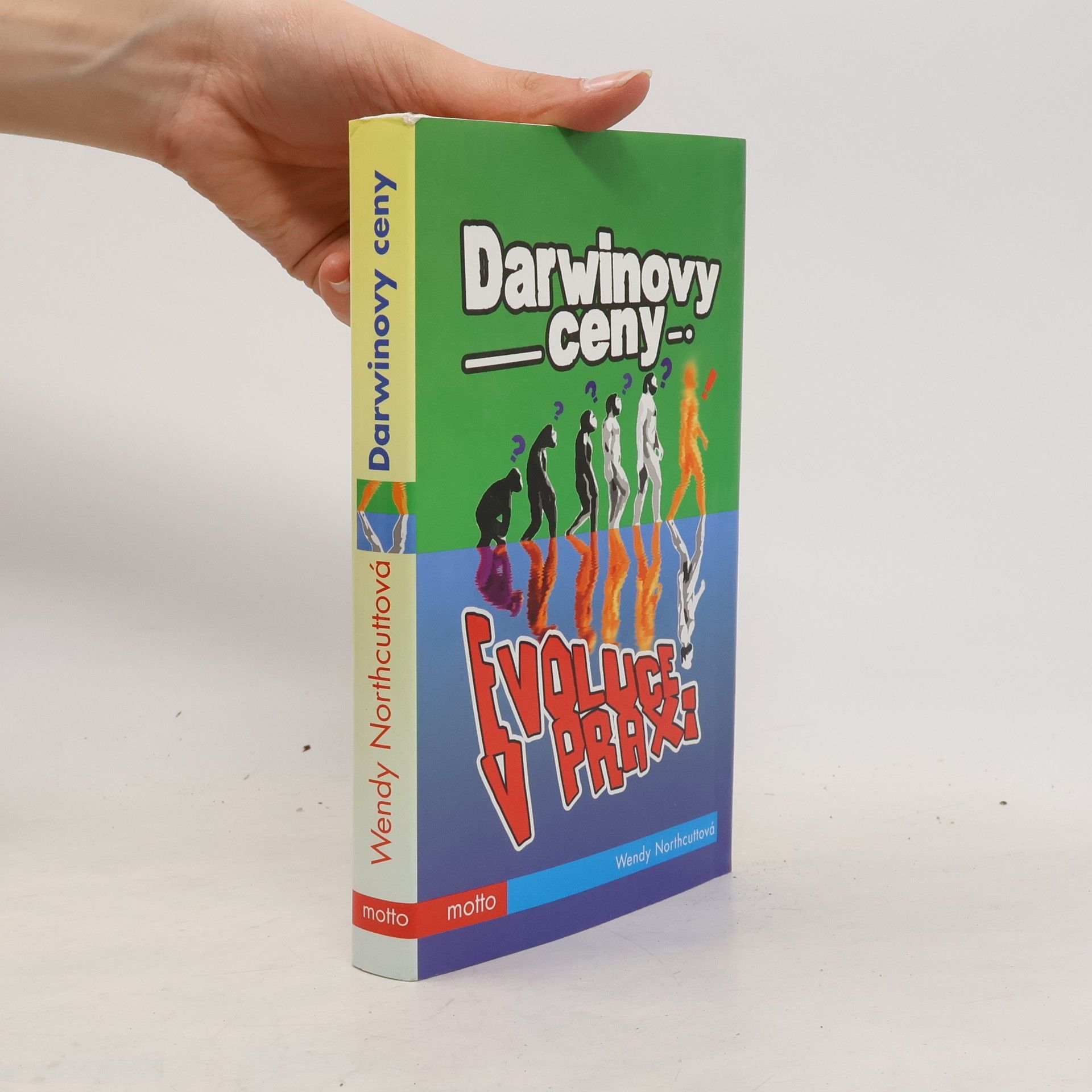 Wendy Northcutt Darwinovy ceny. Evoluce v praxi