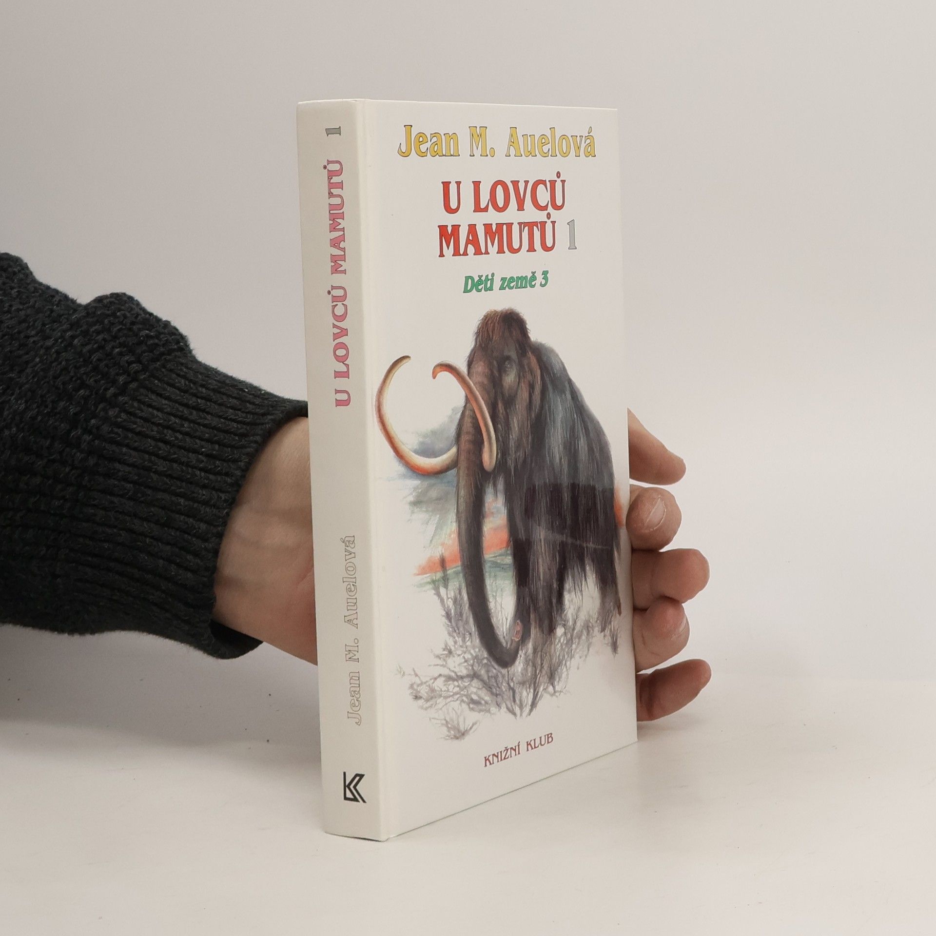 Jean Marie Auel U lovců mamutů 1 : Děti země. 3